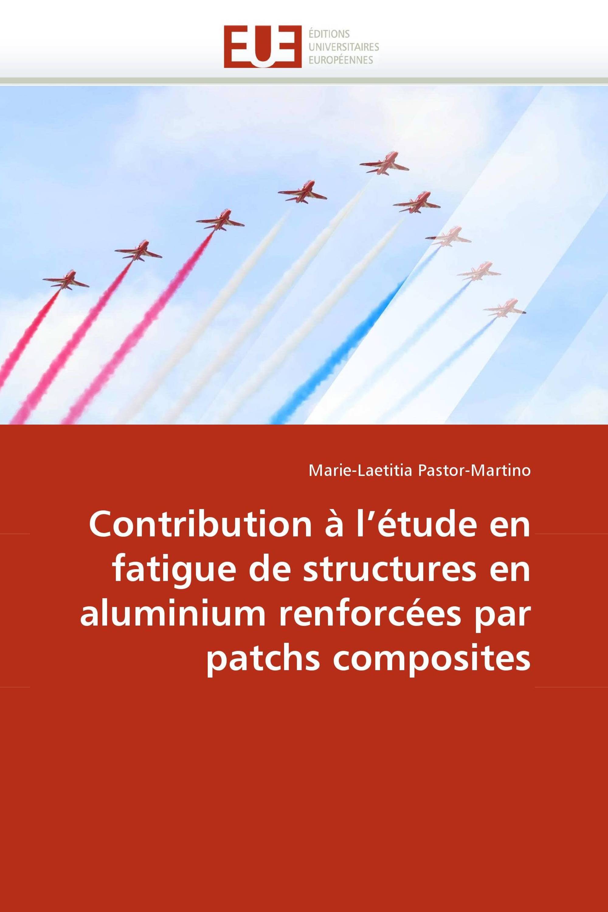 Contribution à l''étude en fatigue de structures en aluminium renforcées par patchs composites