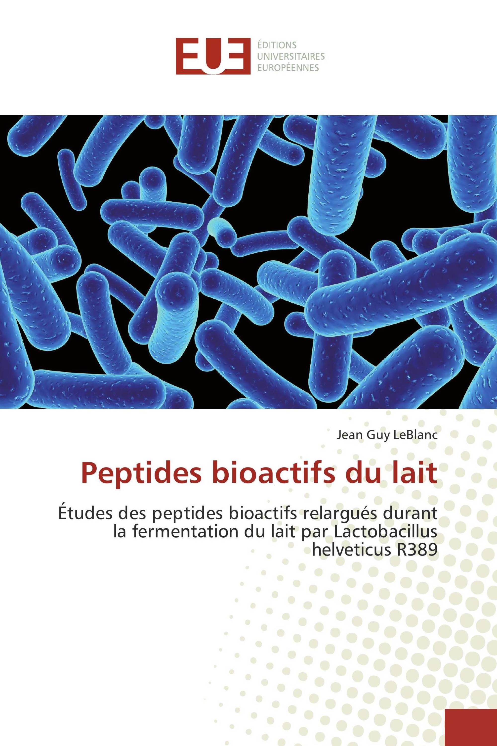 Peptides bioactifs du lait