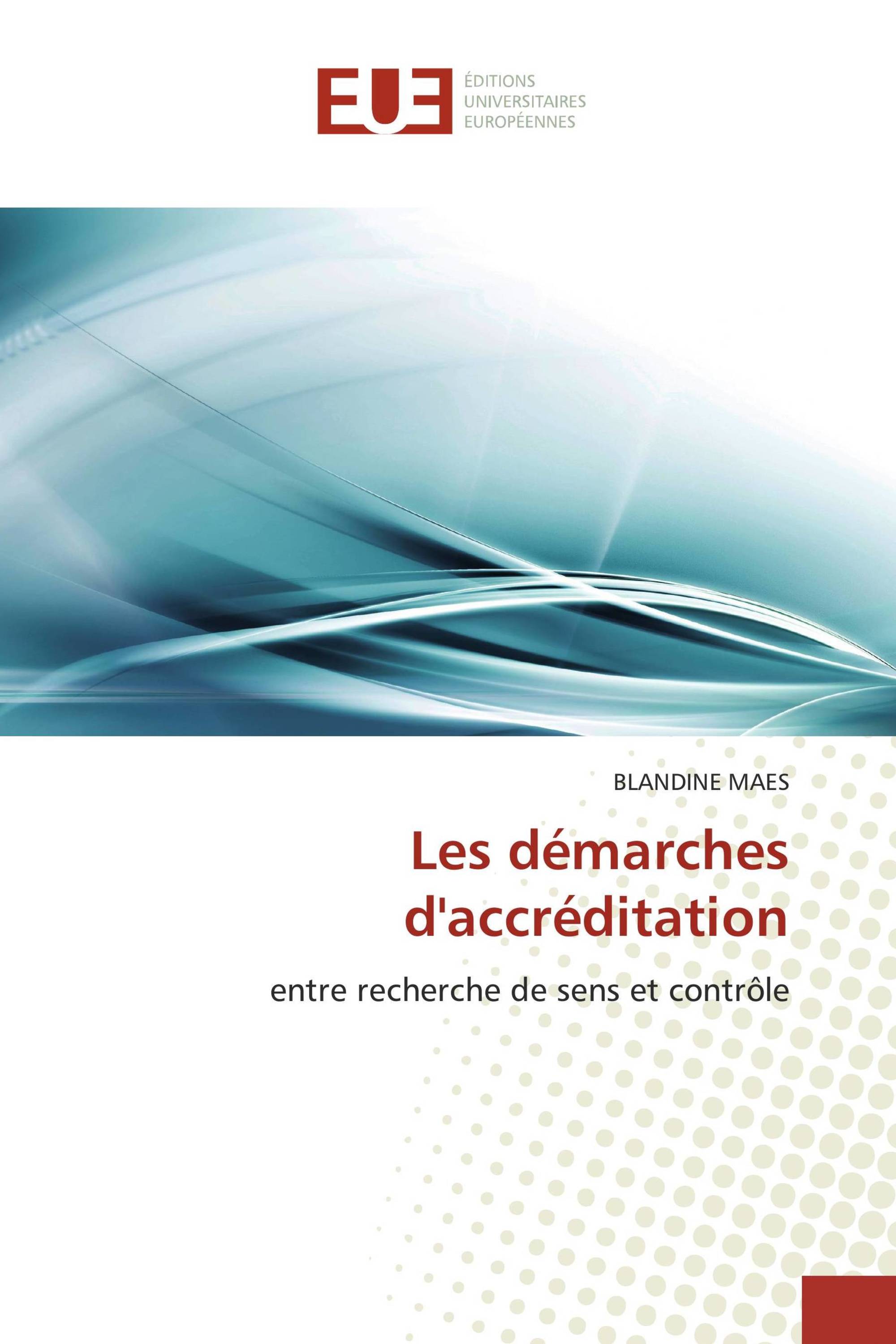 Les démarches d'accréditation