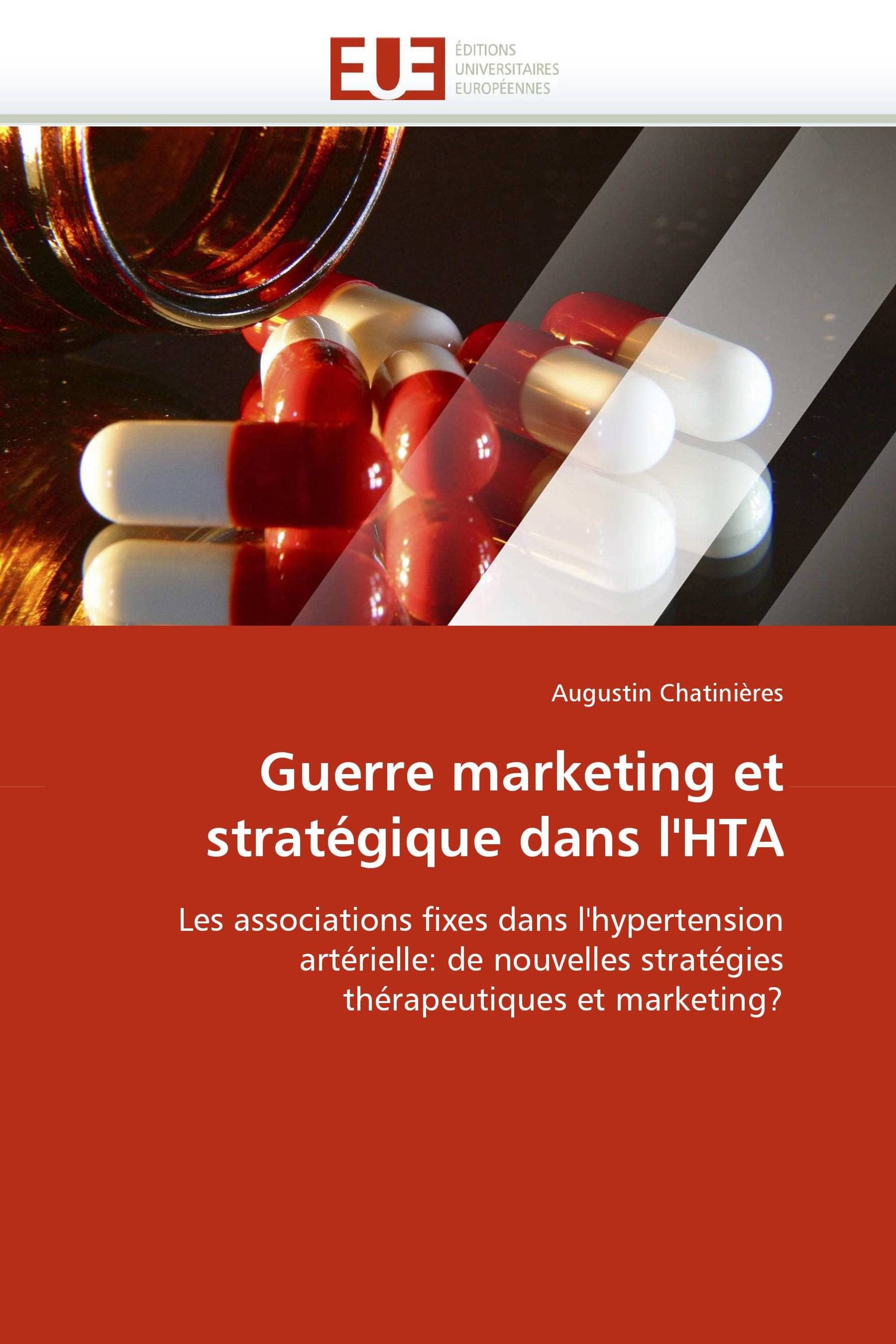 Guerre marketing et stratégique dans l''HTA