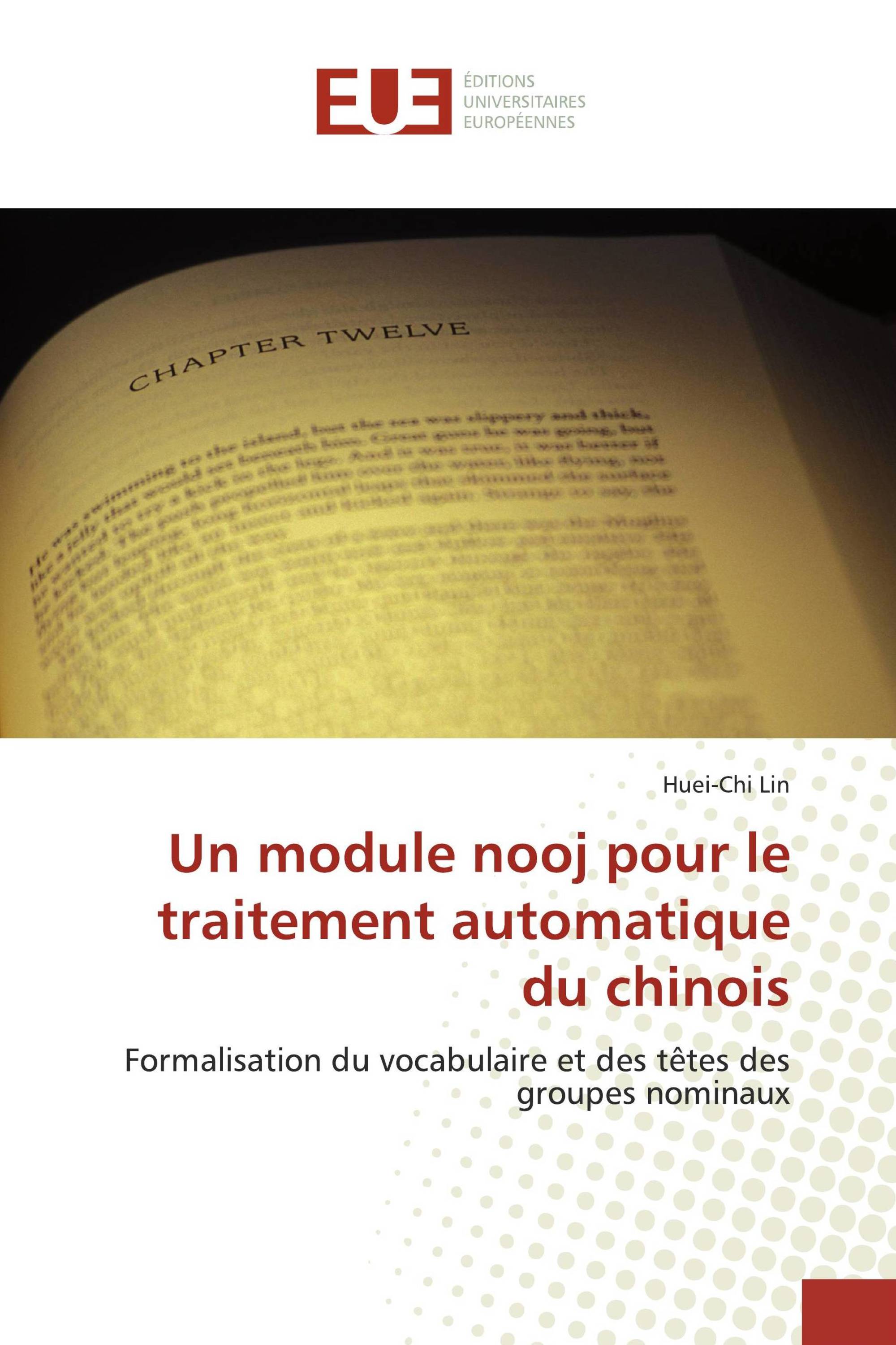 Un module nooj pour le traitement automatique du chinois