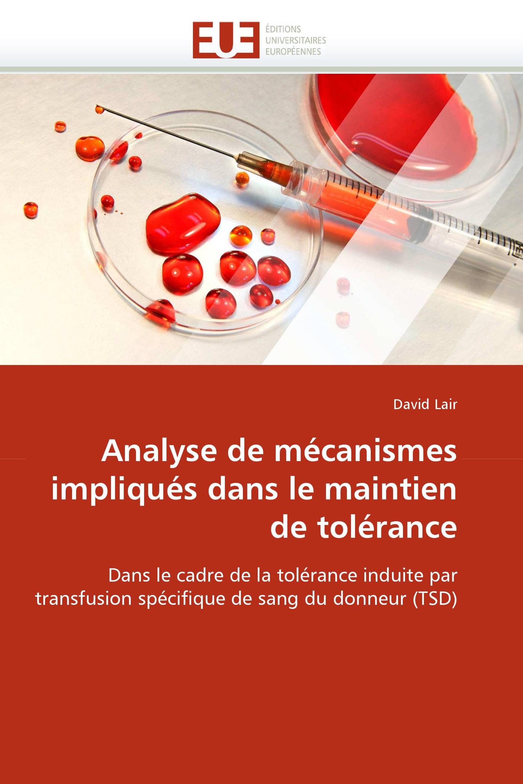 Analyse de mécanismes impliqués dans le maintien de tolérance