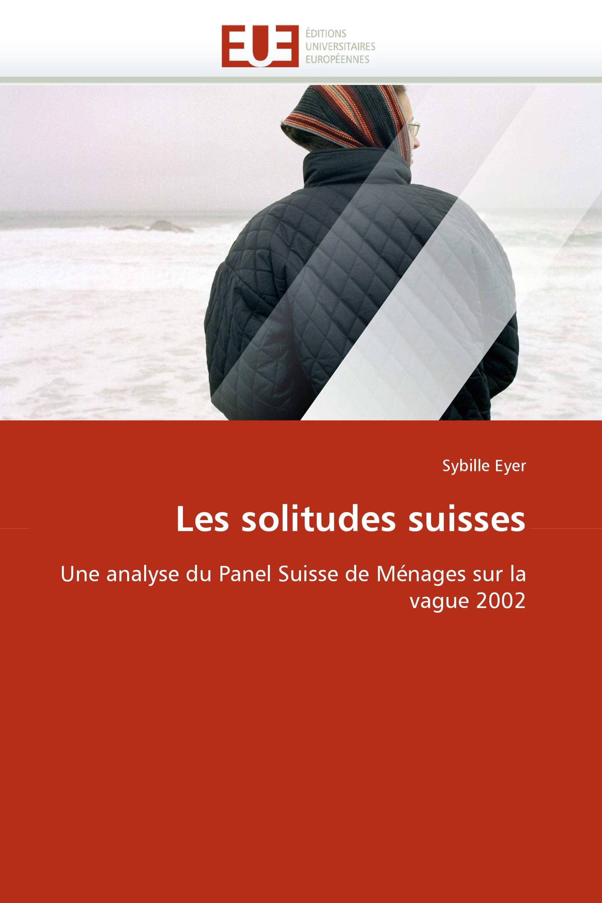 Les solitudes suisses