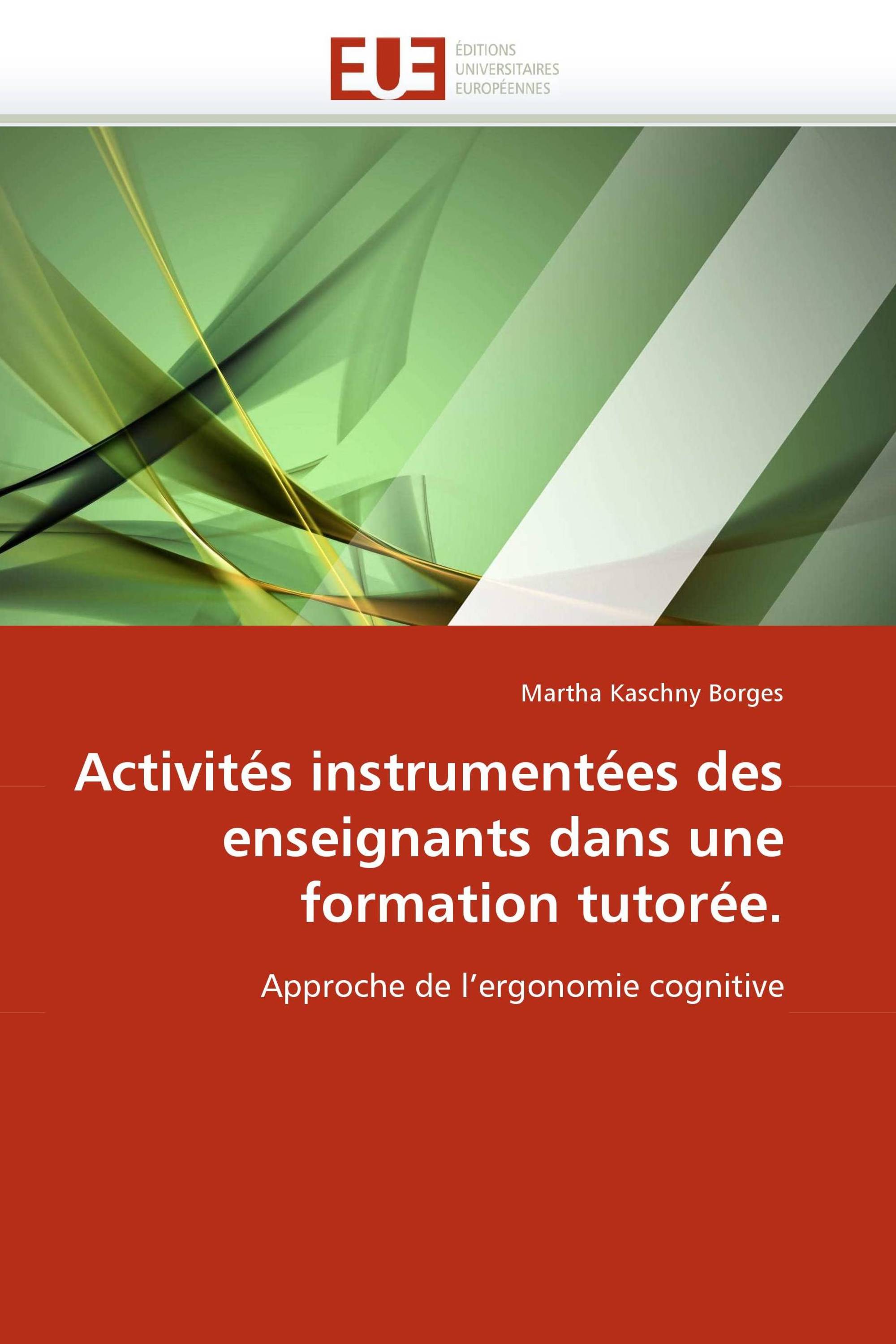 Activités instrumentées des enseignants dans une formation tutorée.