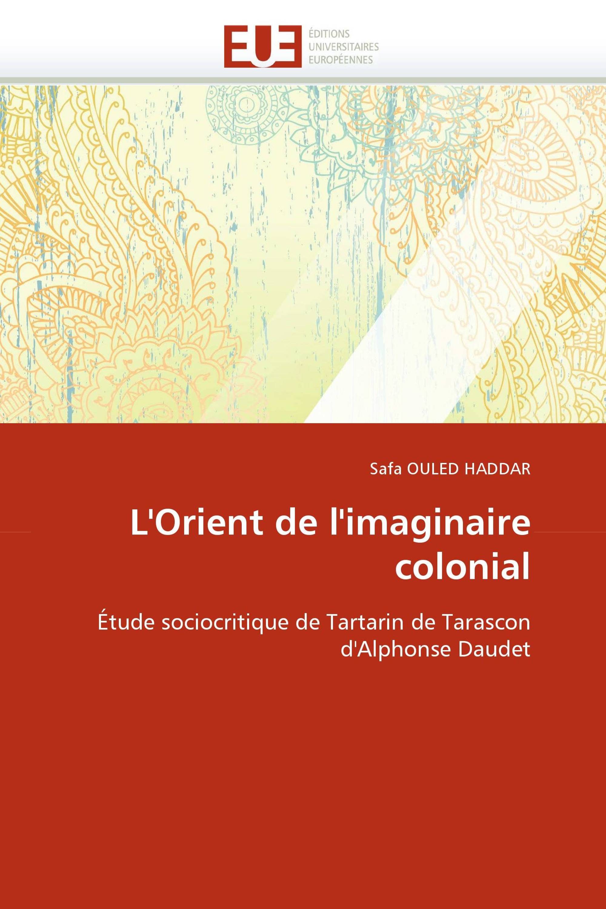 L'Orient de l'imaginaire colonial