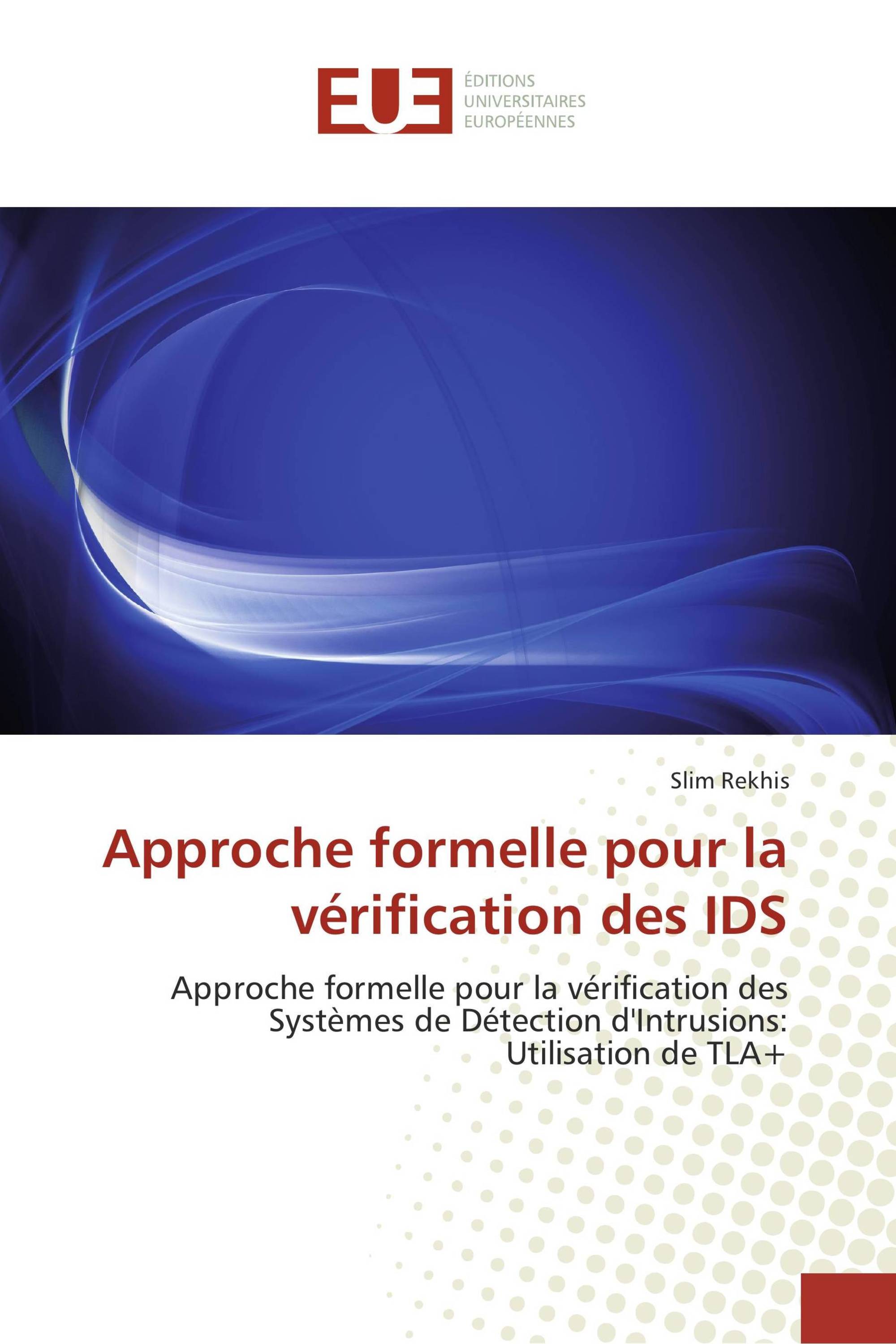 Approche formelle pour la vérification des IDS