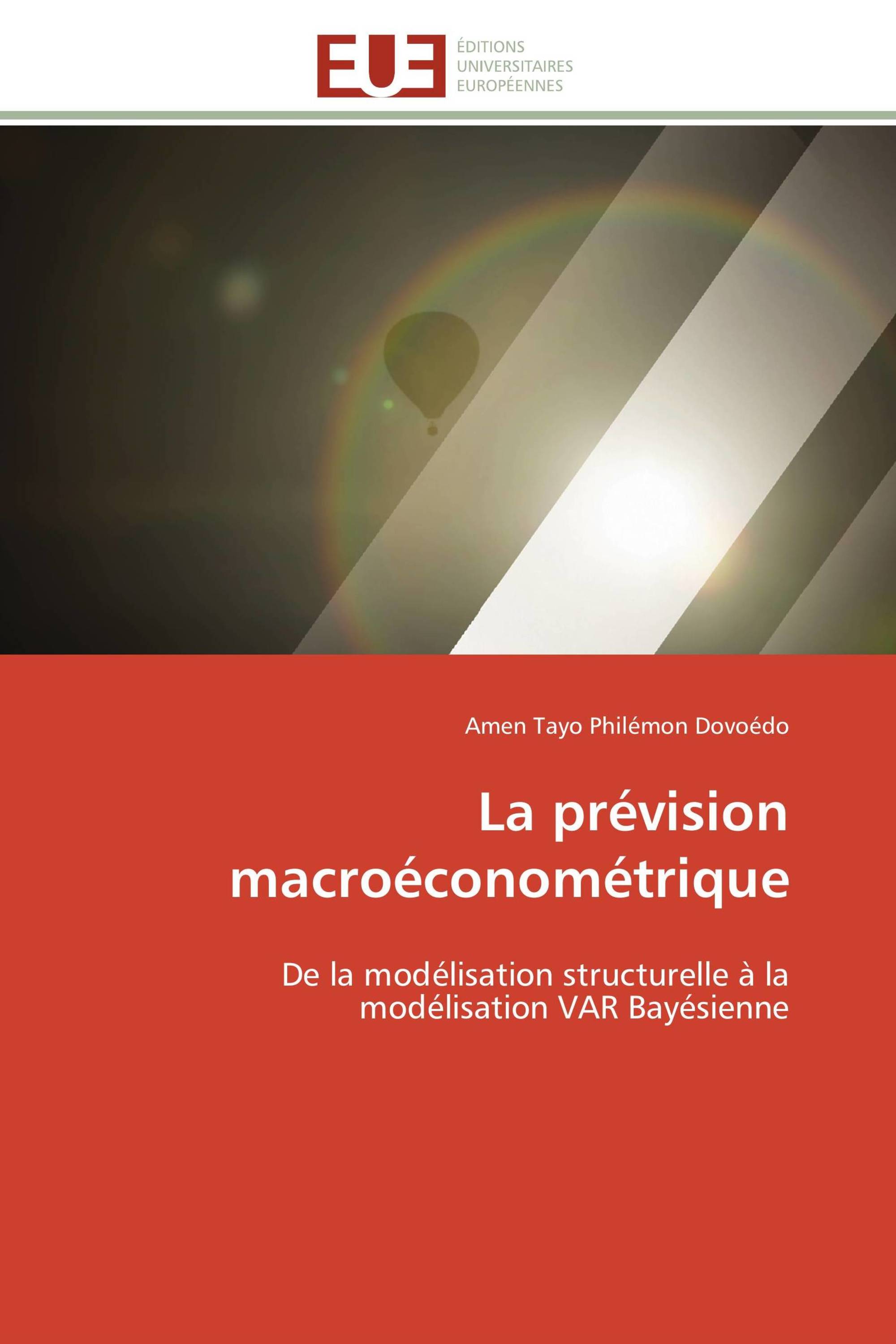 La prévision macroéconométrique