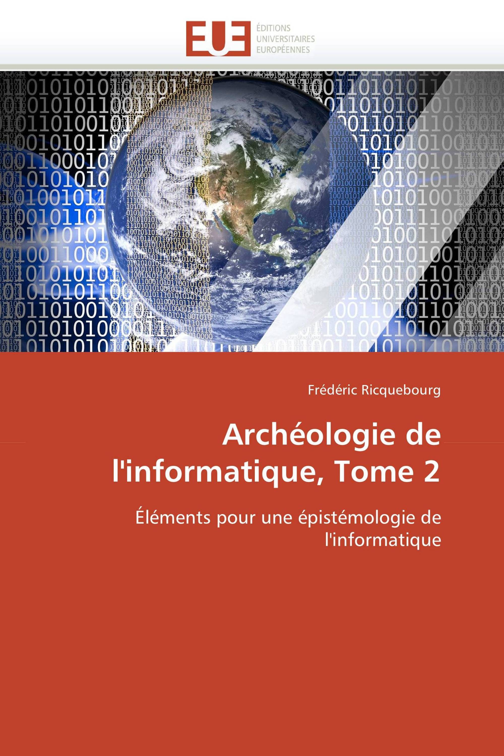 Archéologie de l'informatique, Tome 2