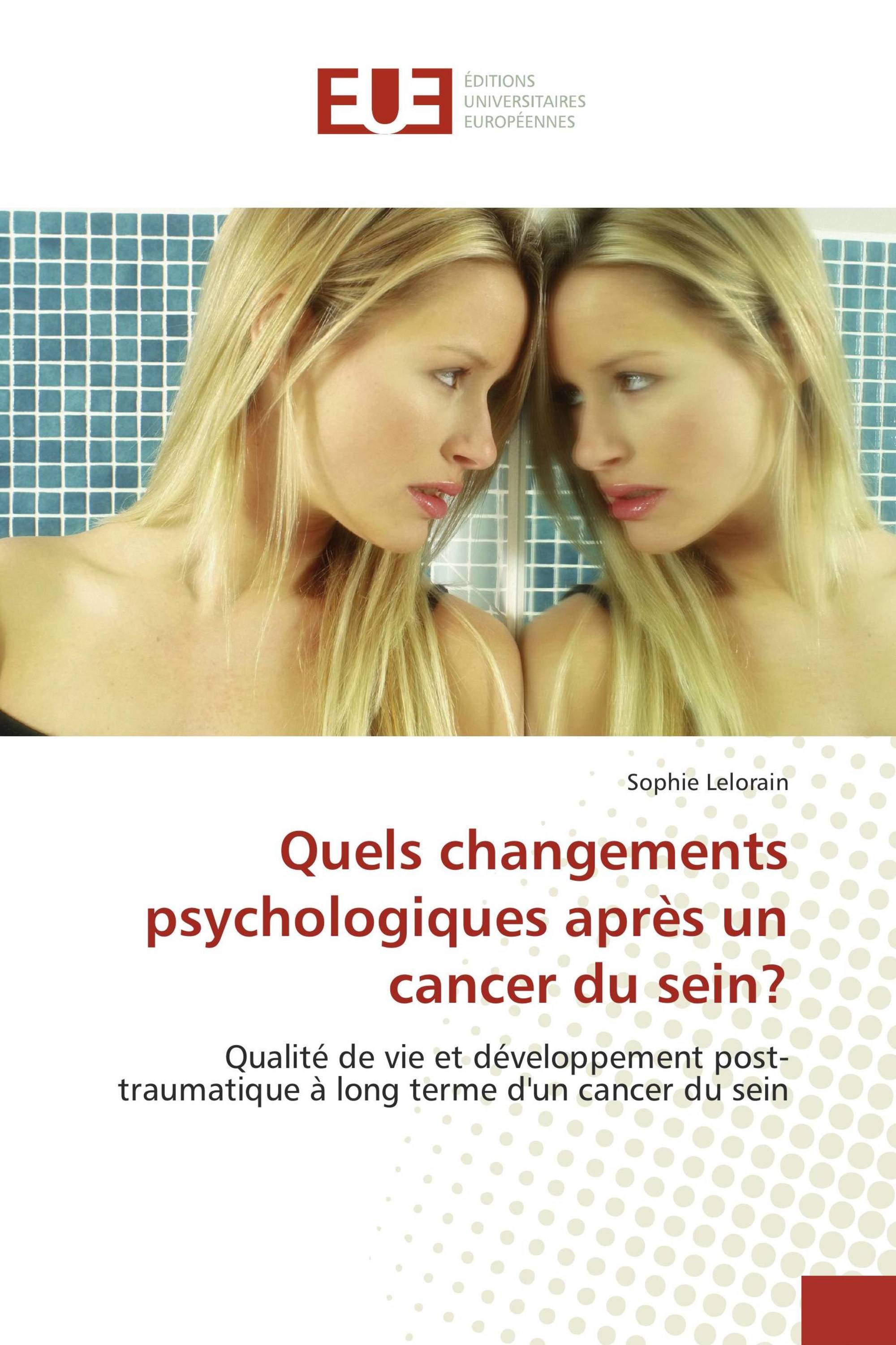 Quels changements psychologiques après un cancer du sein?