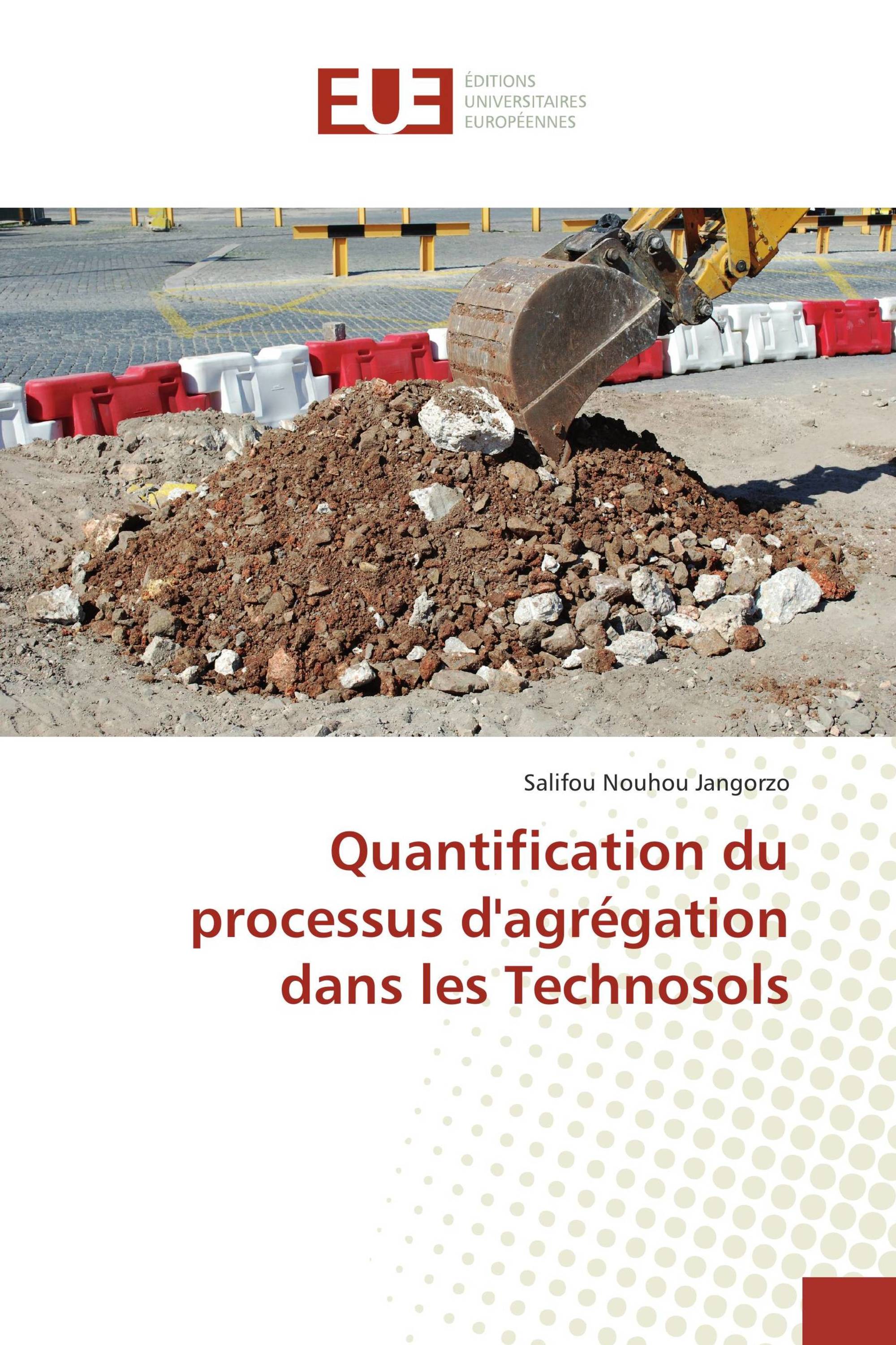 Quantification du processus d'agrégation dans les Technosols