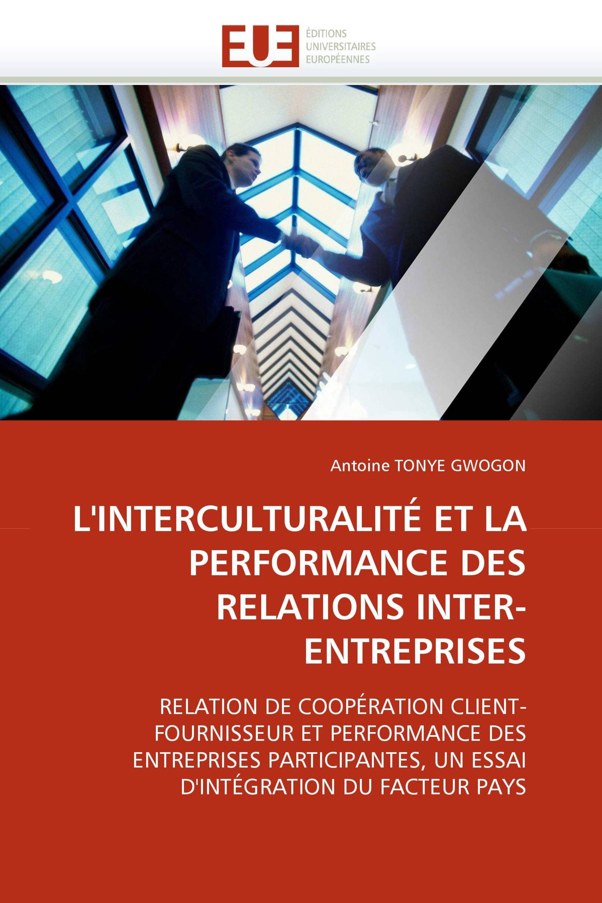 L''INTERCULTURALITÉ ET LA PERFORMANCE DES RELATIONS INTER-ENTREPRISES