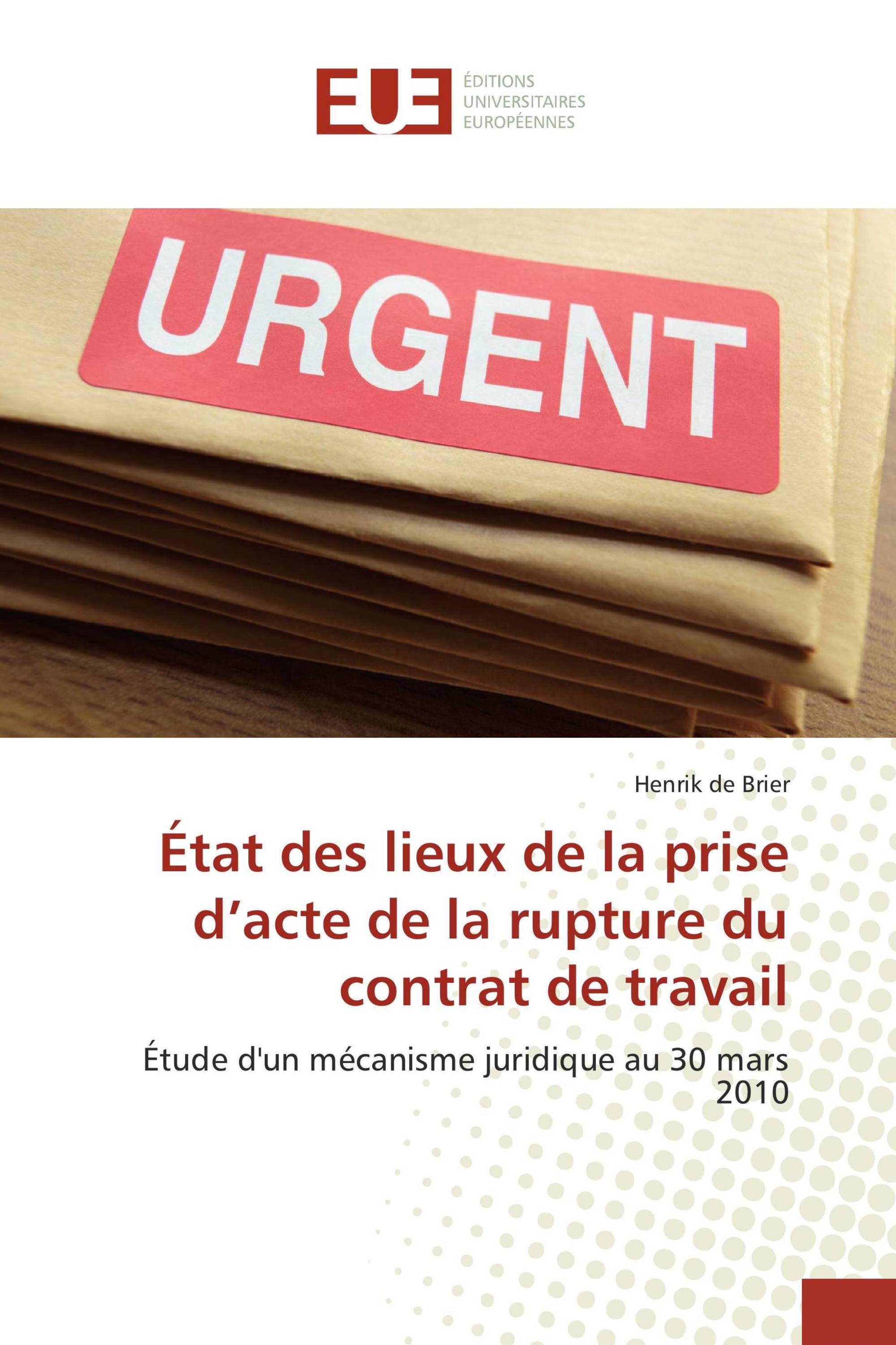 État des lieux de la prise d’acte de la rupture du contrat de travail