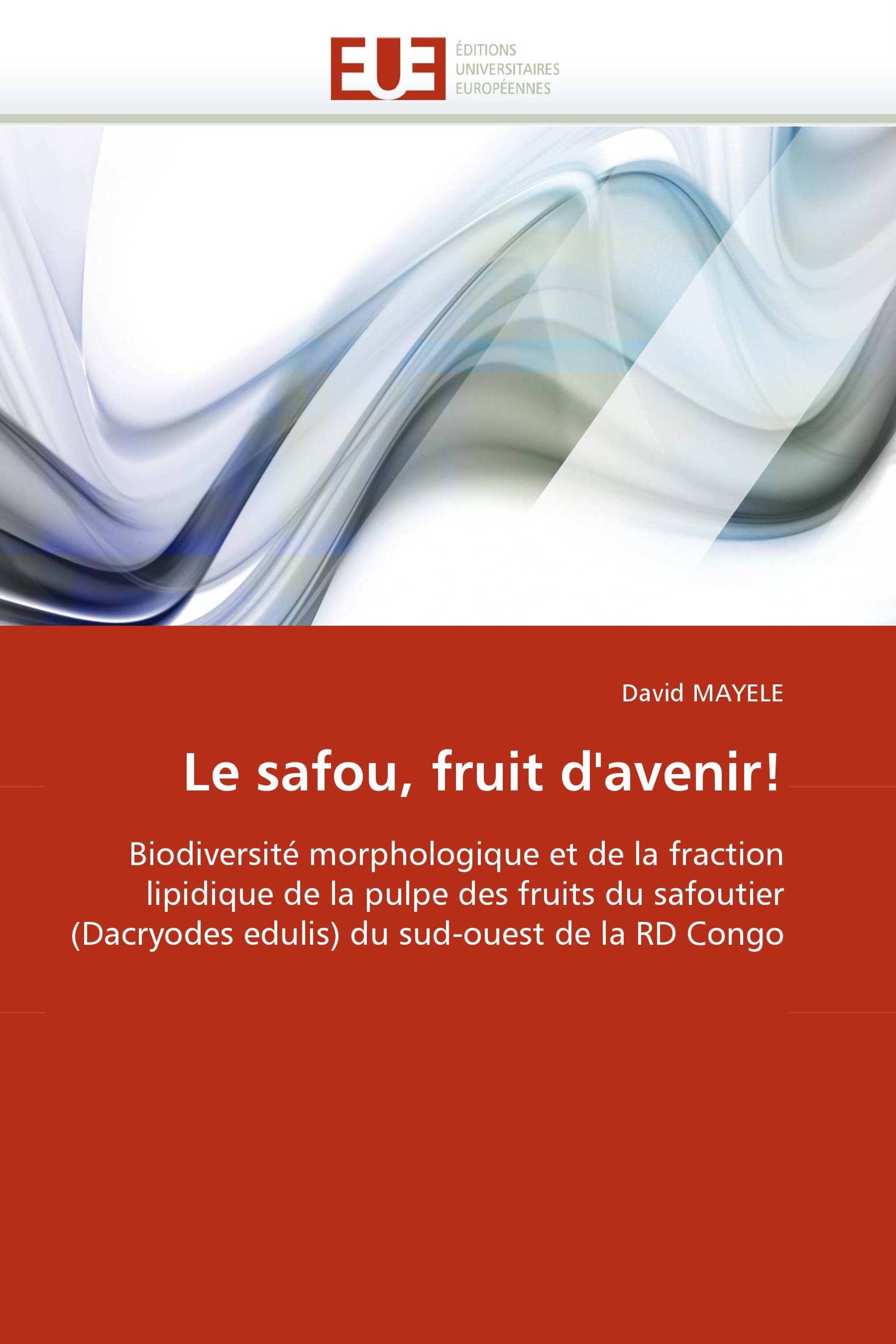 Le safou, fruit d'avenir!