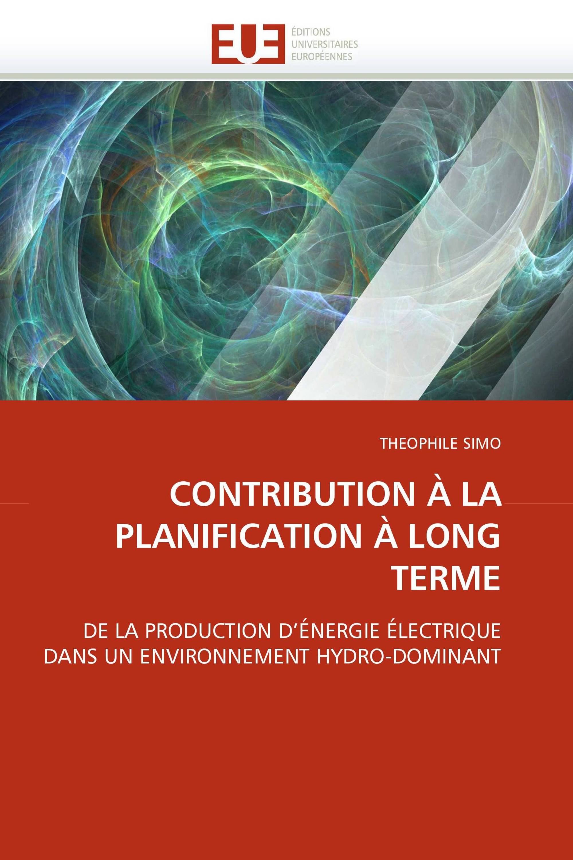 CONTRIBUTION À LA PLANIFICATION À LONG TERME