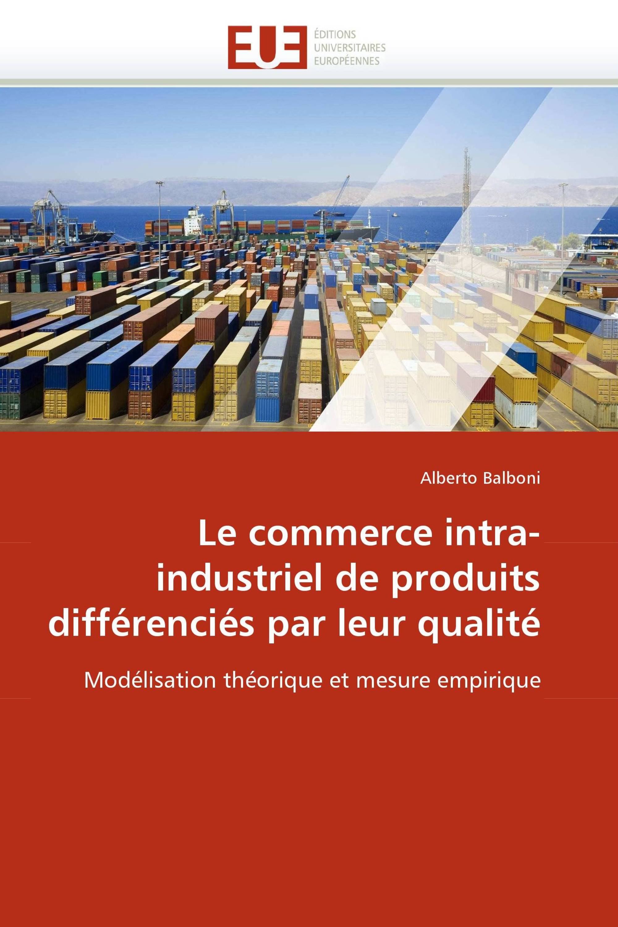 Le commerce intra-industriel de produits différenciés par leur qualité