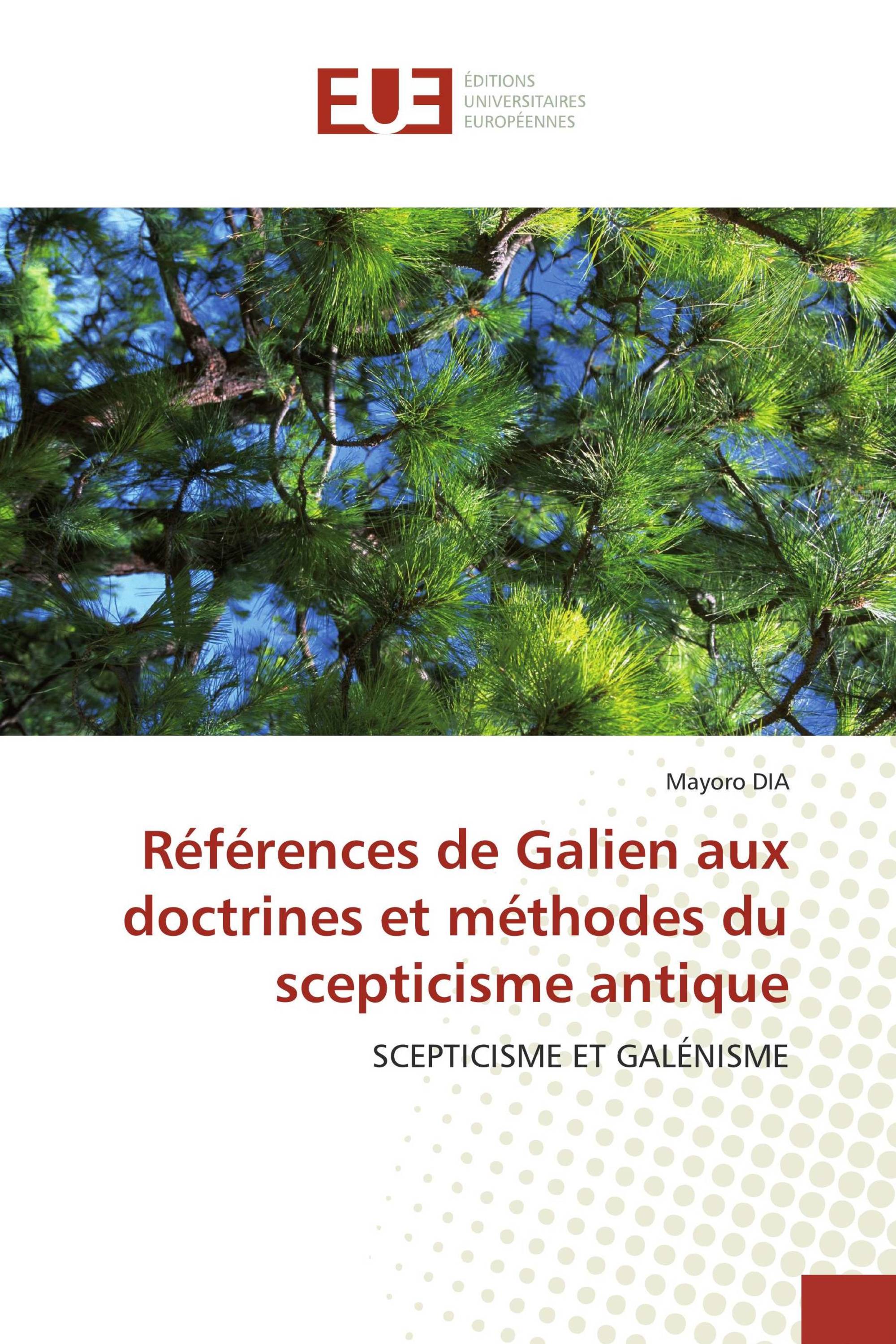 Références de Galien aux doctrines et méthodes du scepticisme antique