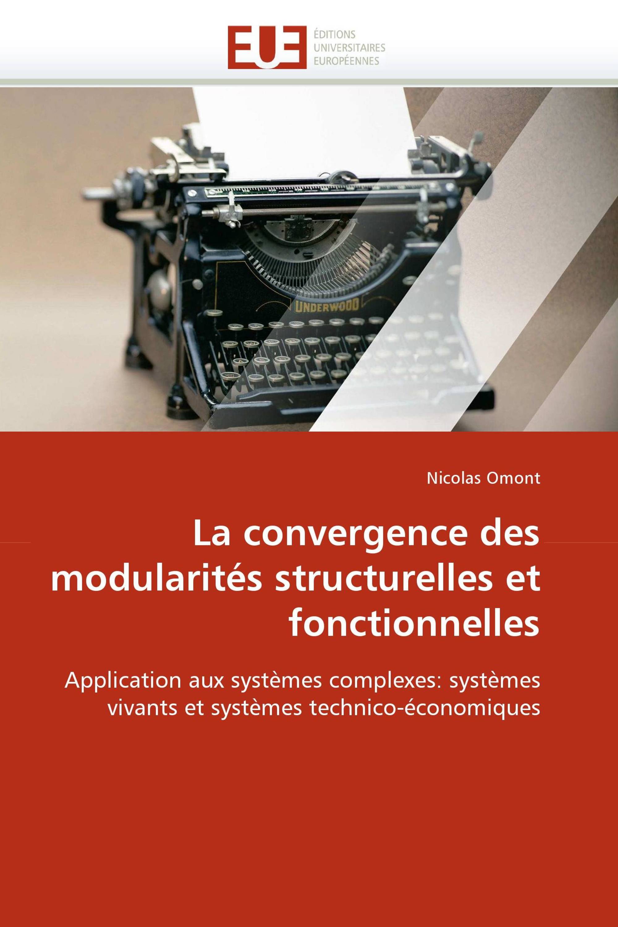 La convergence des modularités structurelles et fonctionnelles