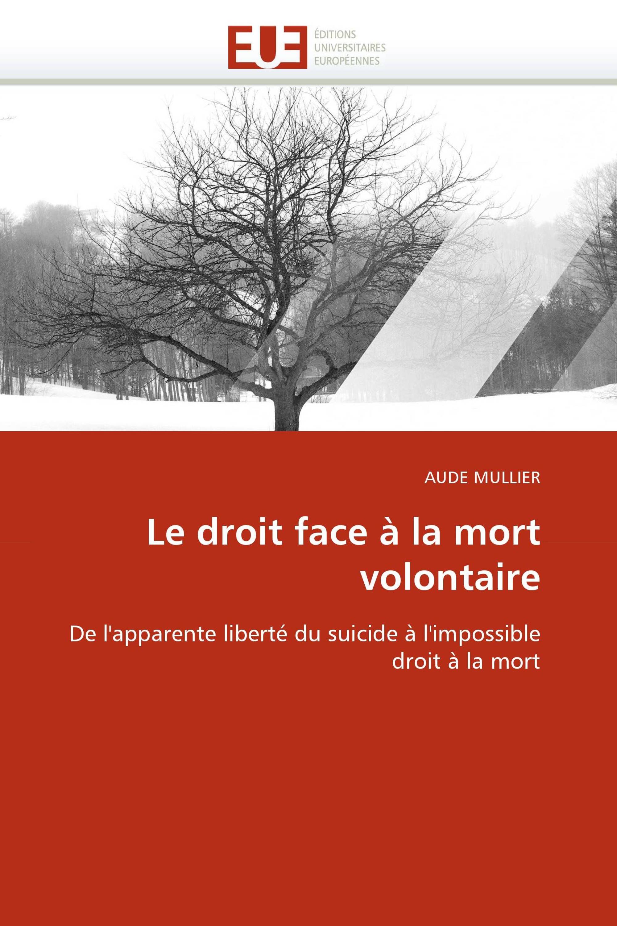 Le droit face à la mort volontaire