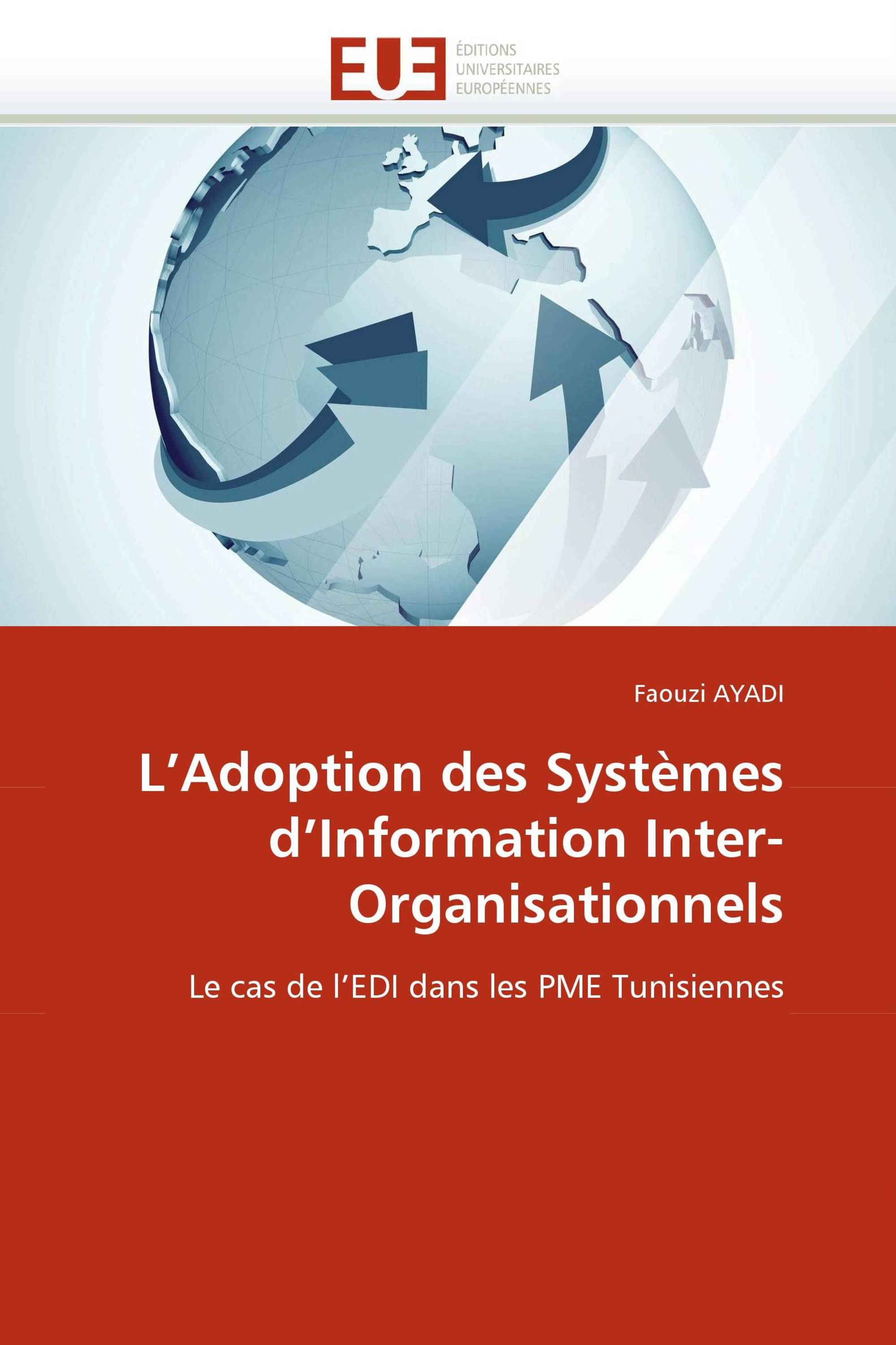 L'Adoption des Systèmes d'Information Inter-Organisationnels