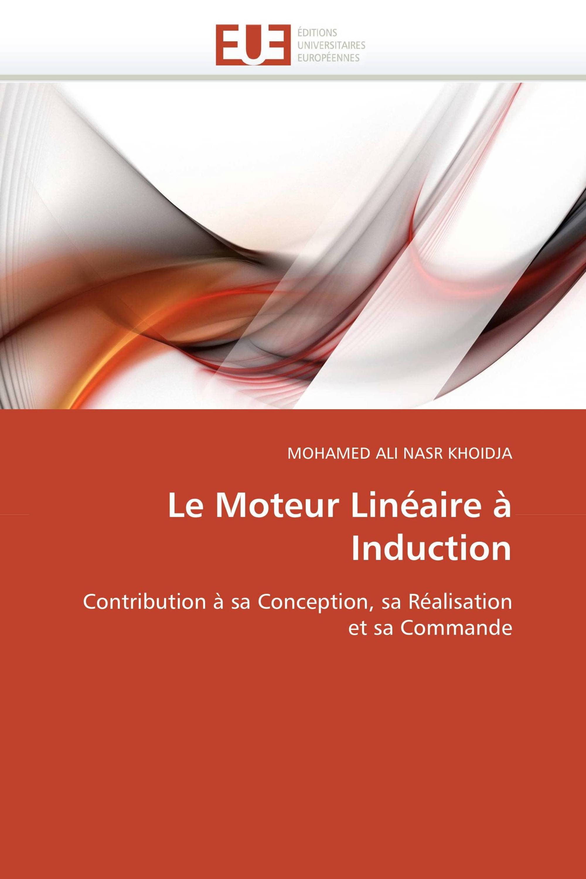 Le Moteur Linéaire à Induction