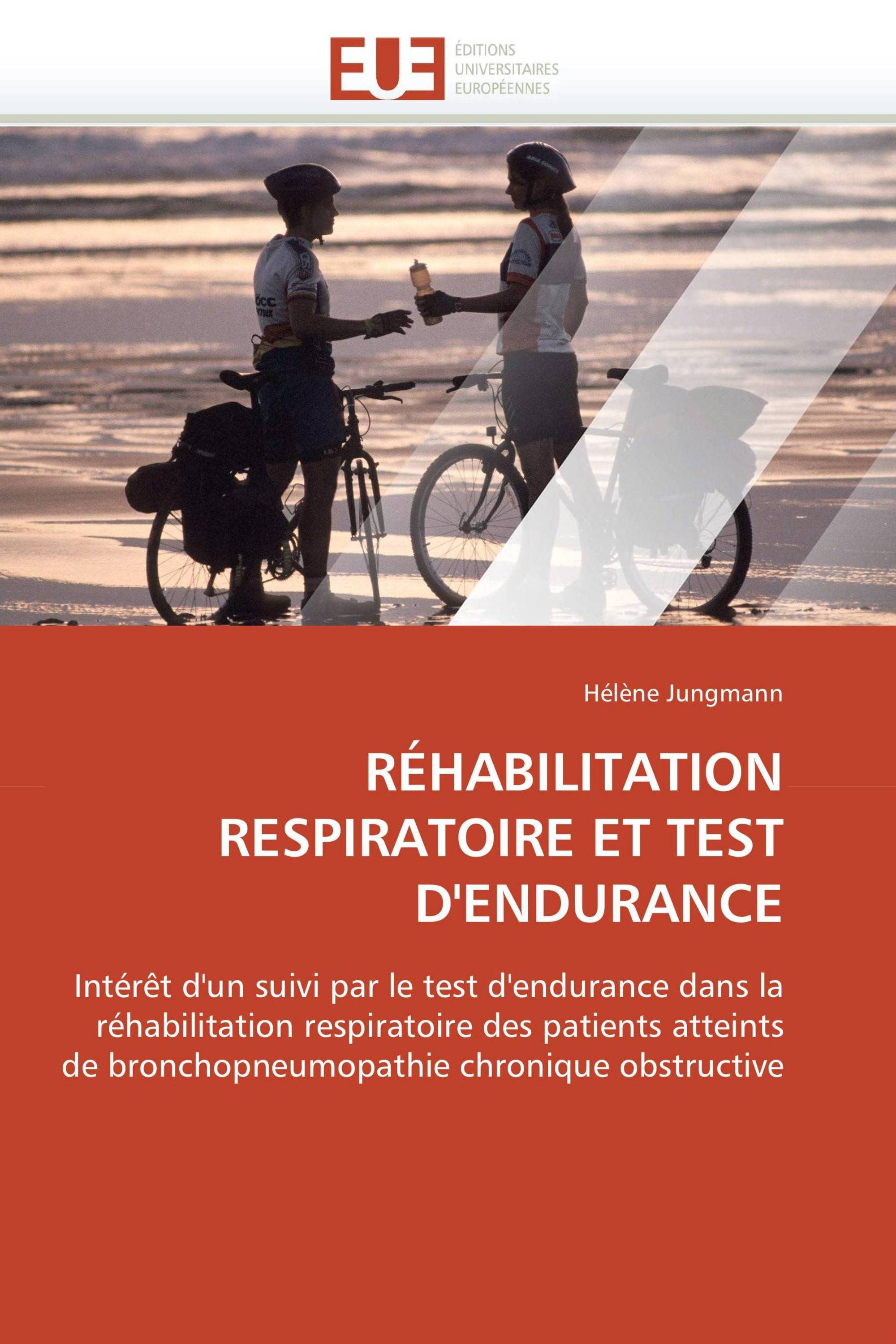 RÉHABILITATION RESPIRATOIRE ET TEST D'ENDURANCE