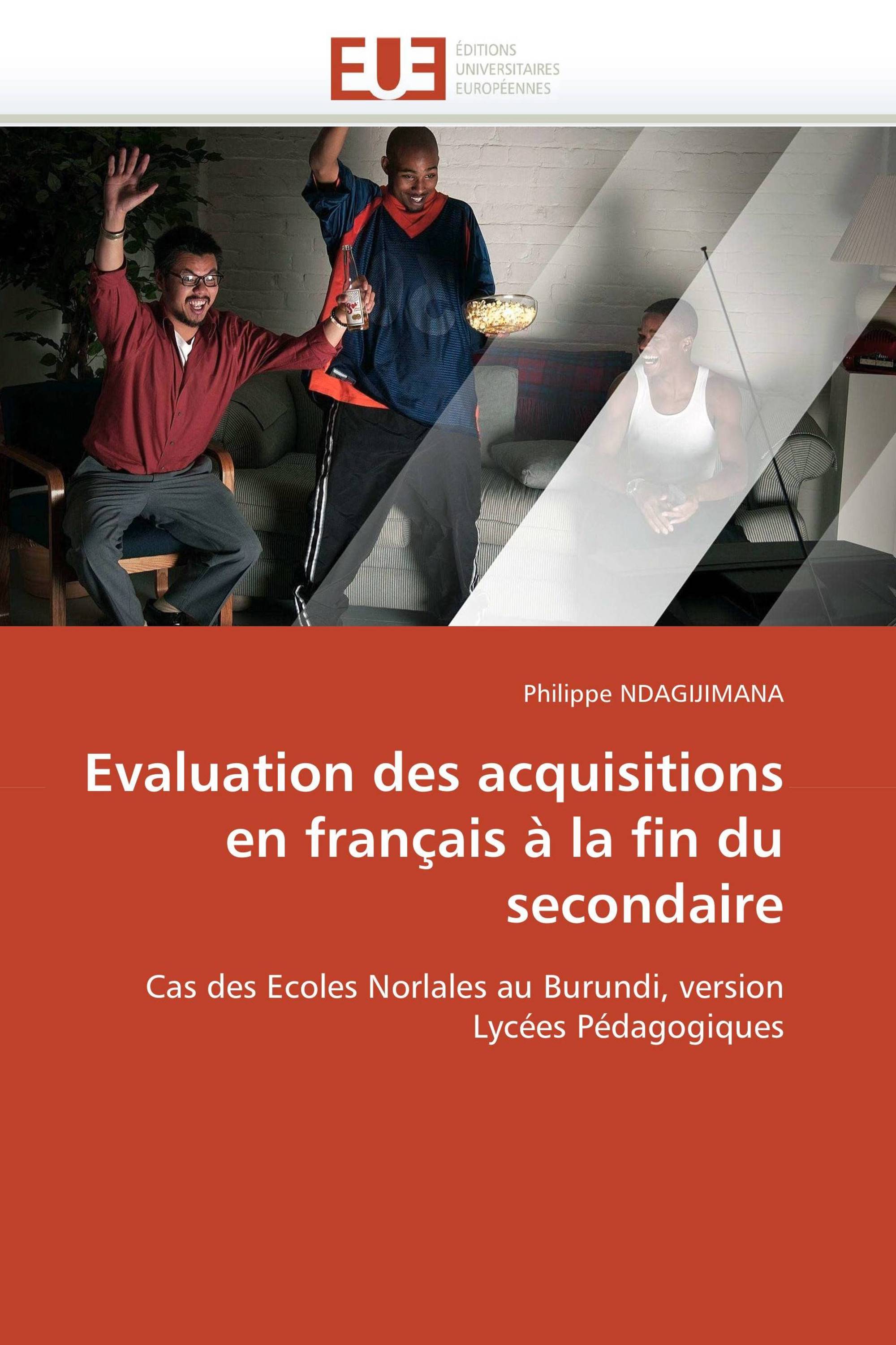 Evaluation des acquisitions en français à la fin du secondaire