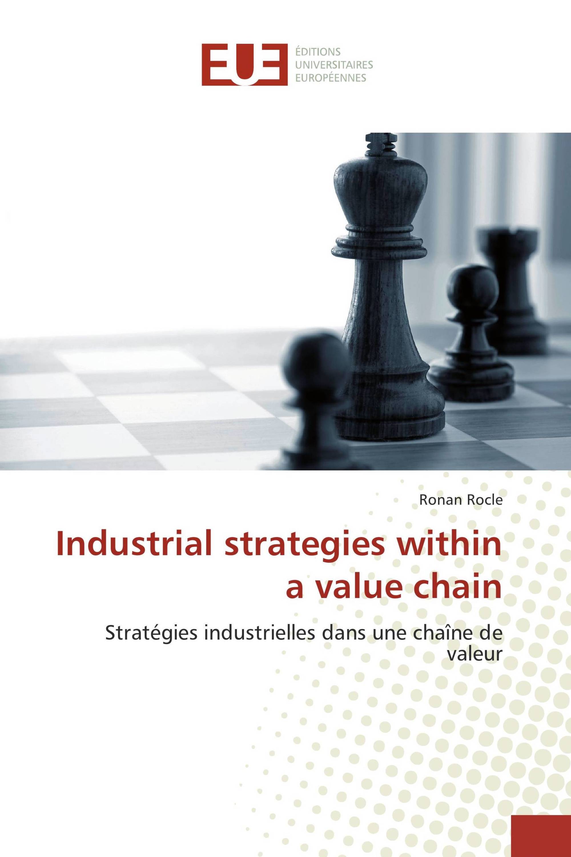 Industrial strategies within a value chain