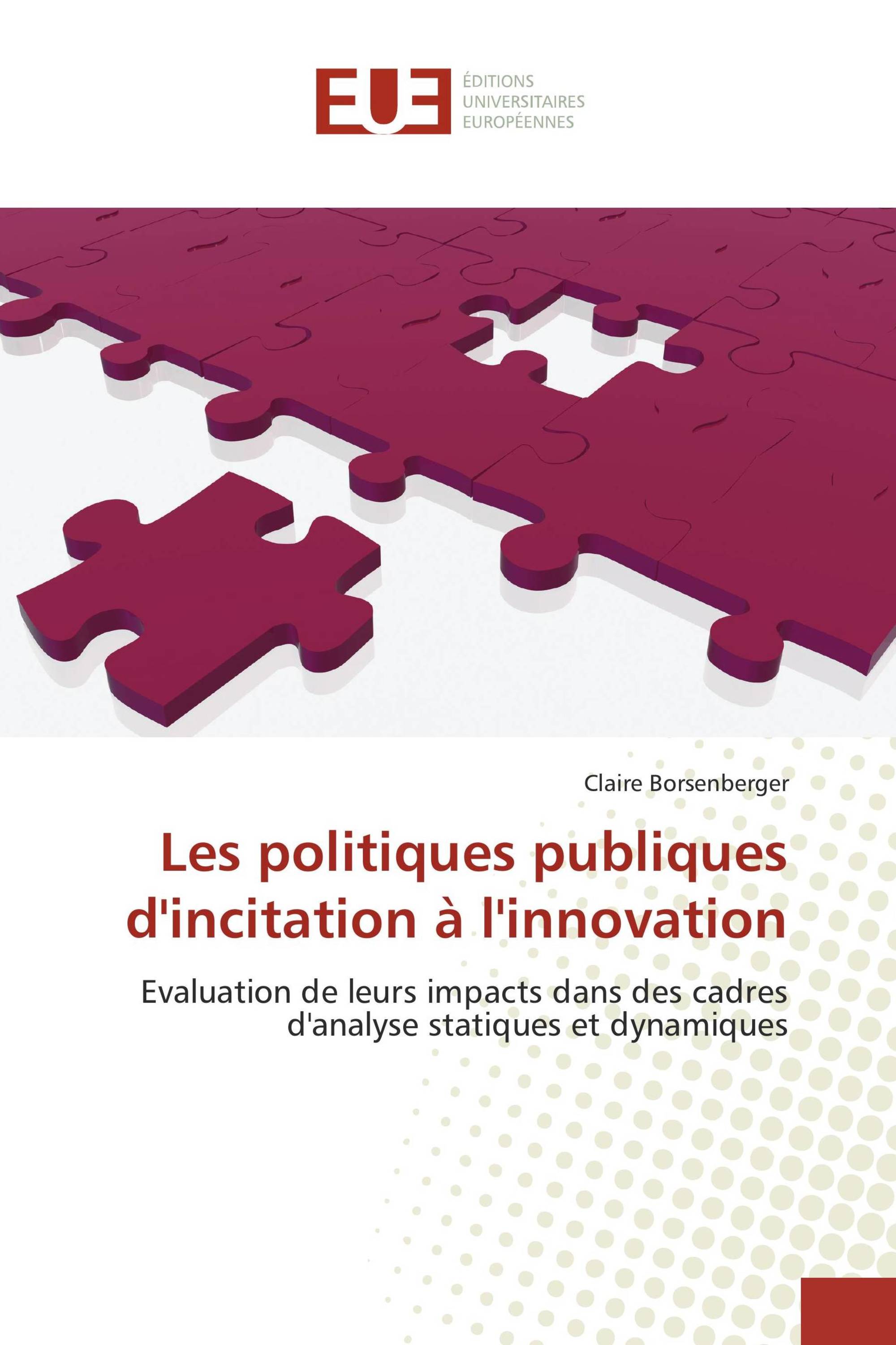 Les politiques publiques d'incitation à l'innovation