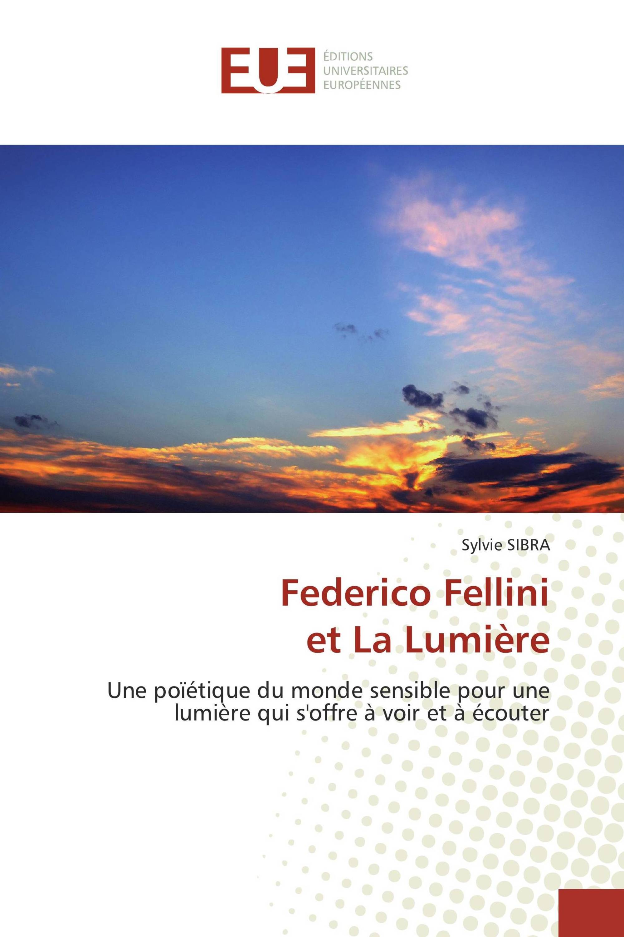 Federico Fellini et La Lumière