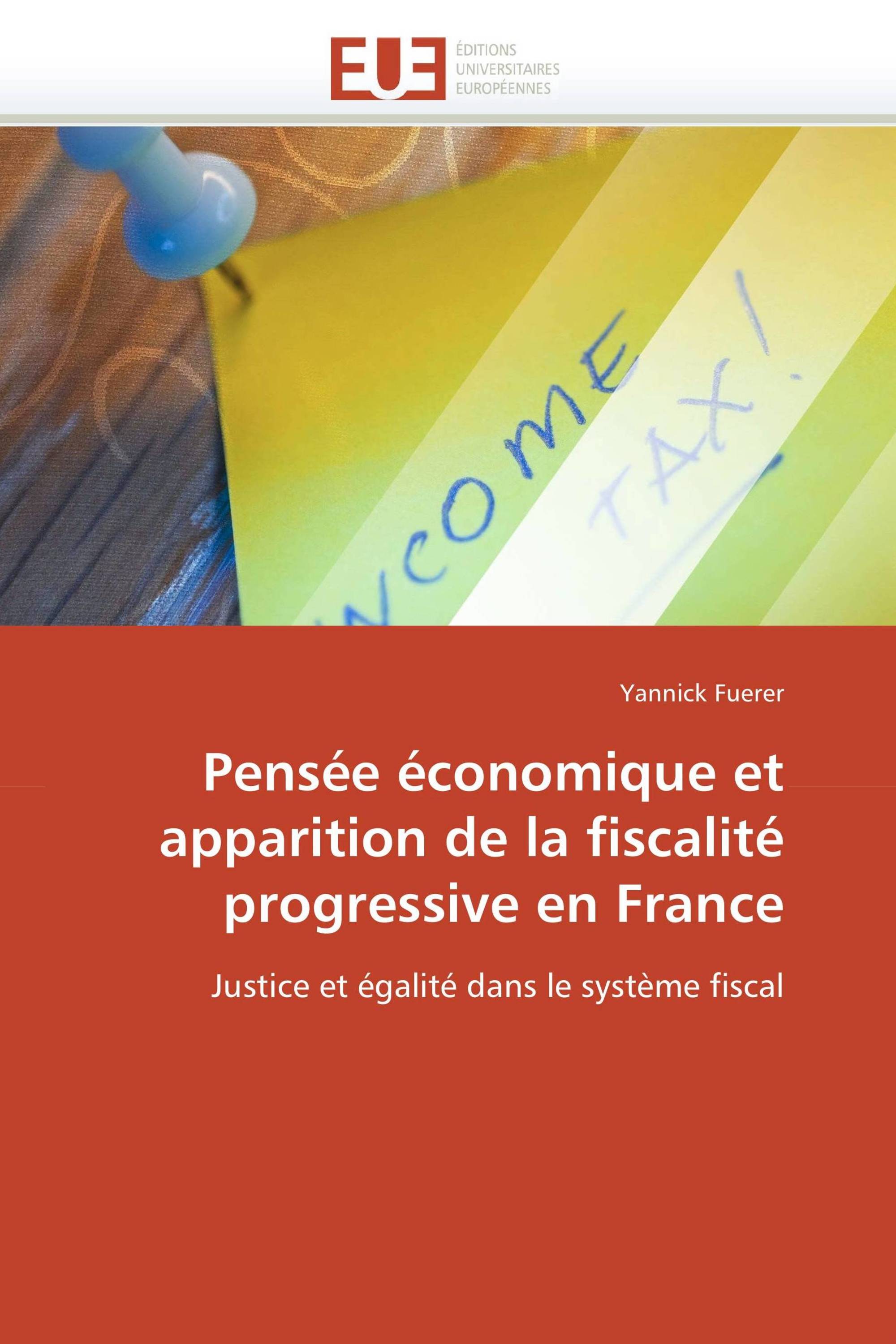 Pensée économique et apparition de la fiscalité progressive en France