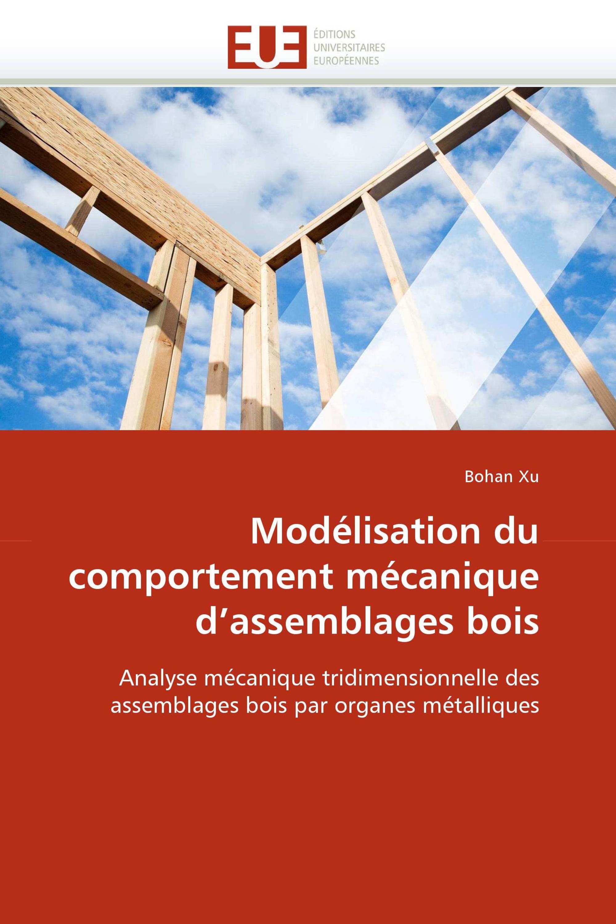 Modélisation du comportement mécanique d'assemblages bois