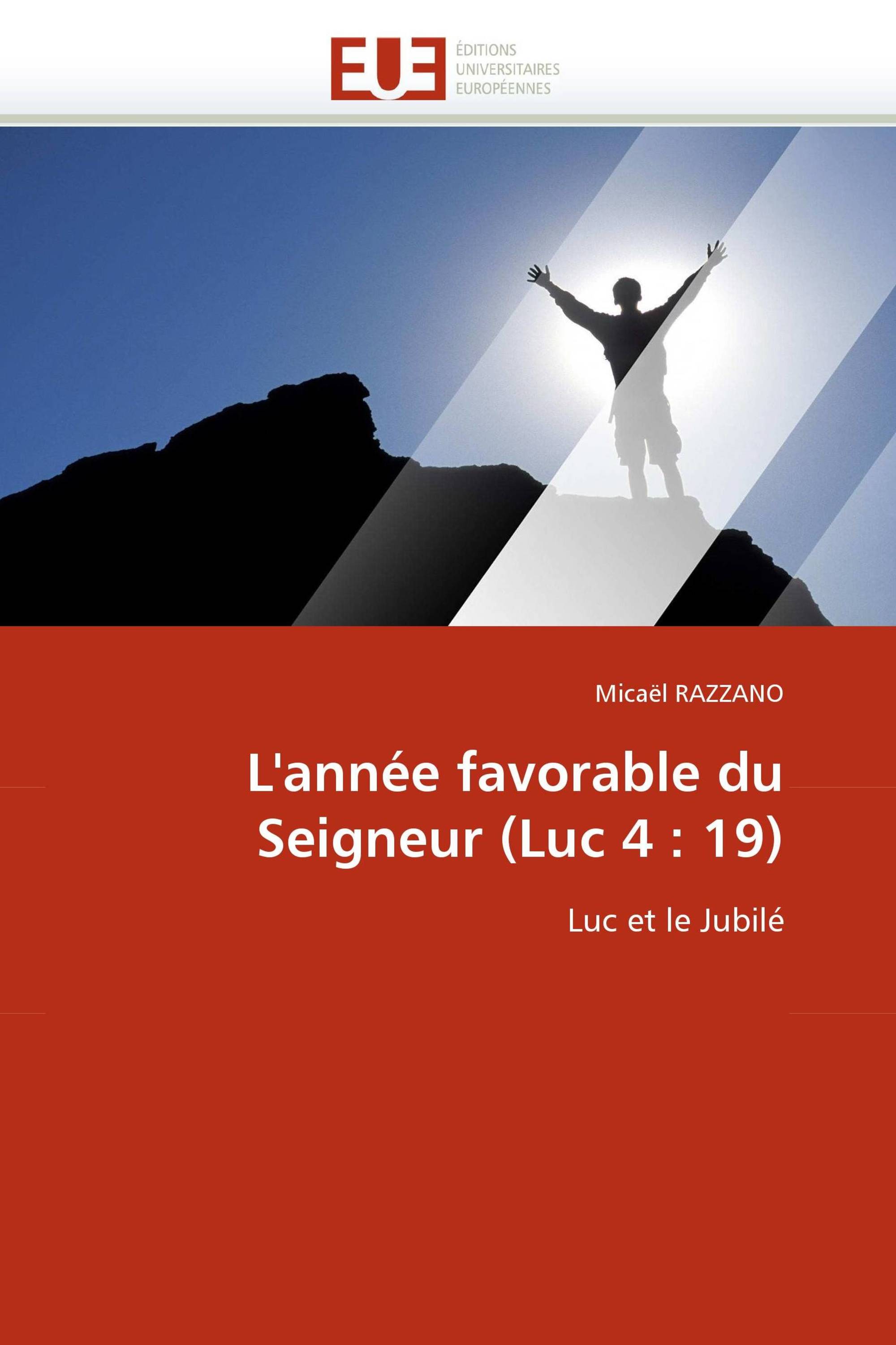 L'année favorable du Seigneur (Luc 4 : 19)