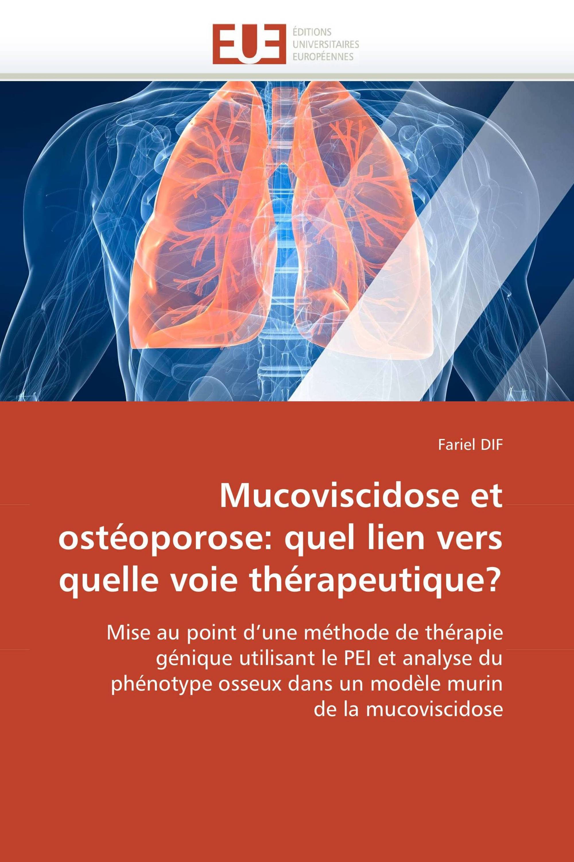 Mucoviscidose et ostéoporose: quel lien vers quelle voie thérapeutique?