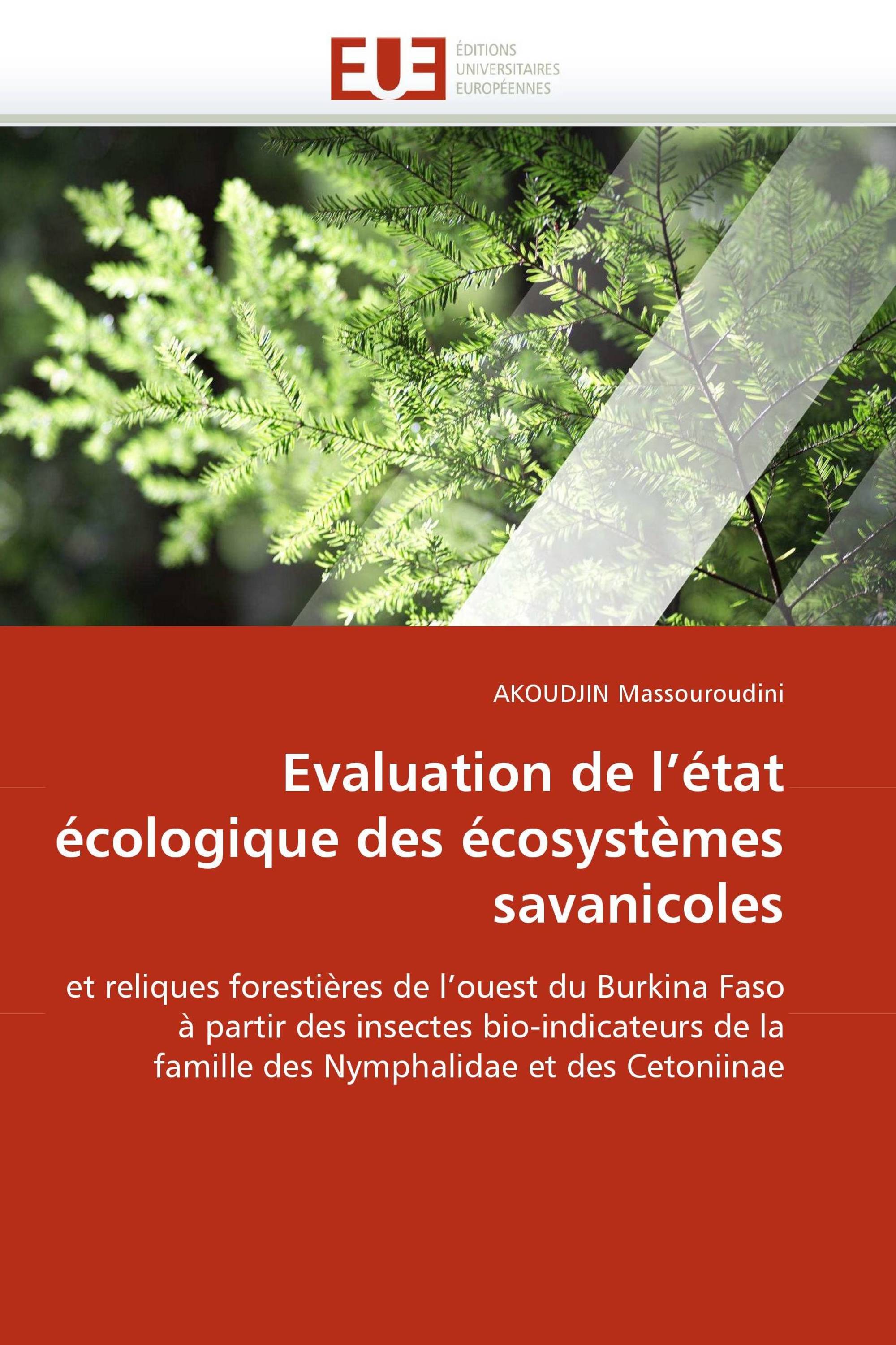 Evaluation de l'état écologique des écosystèmes savanicoles