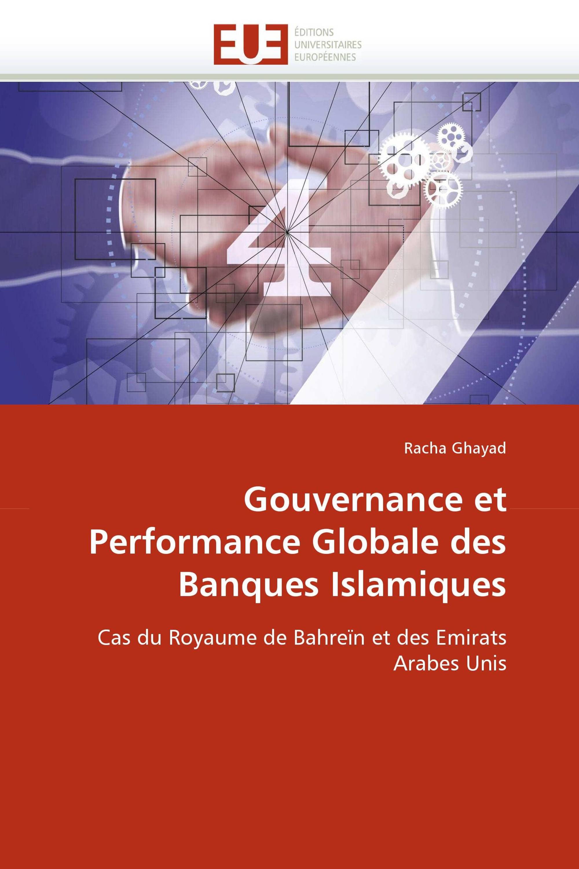 Gouvernance et Performance Globale des Banques Islamiques