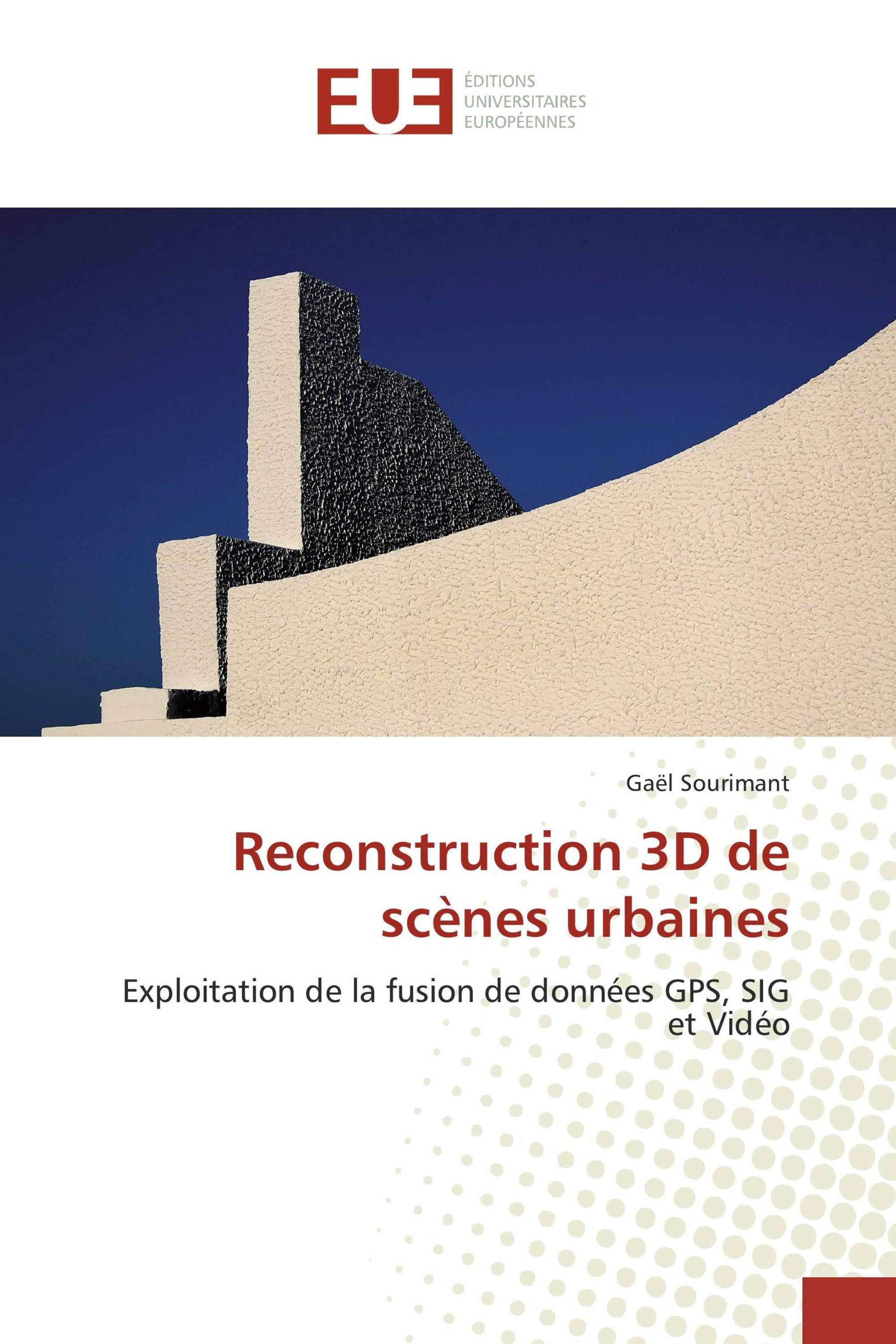Reconstruction 3D de scènes urbaines
