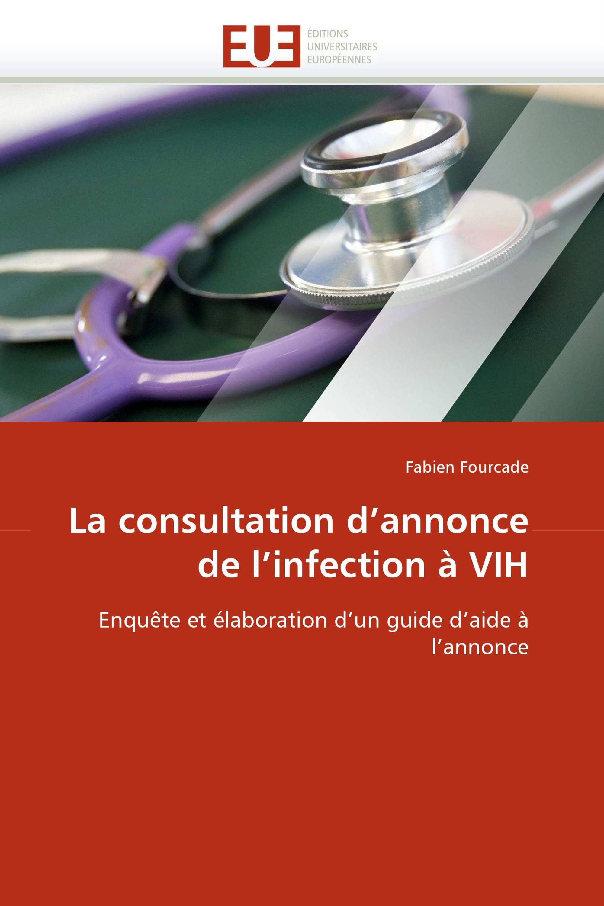 La consultation d'annonce de l'infection à VIH