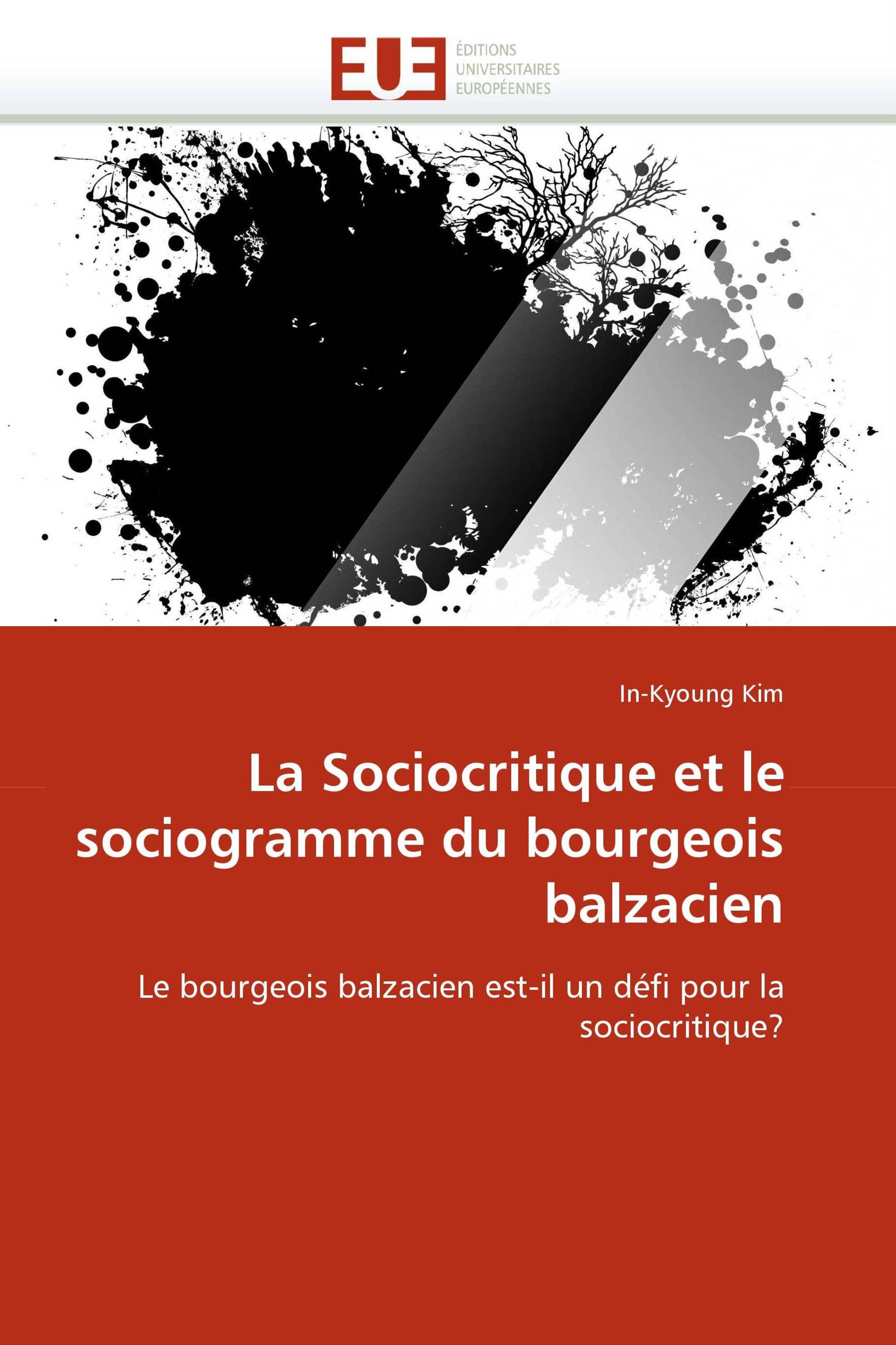 La Sociocritique et le sociogramme du bourgeois balzacien