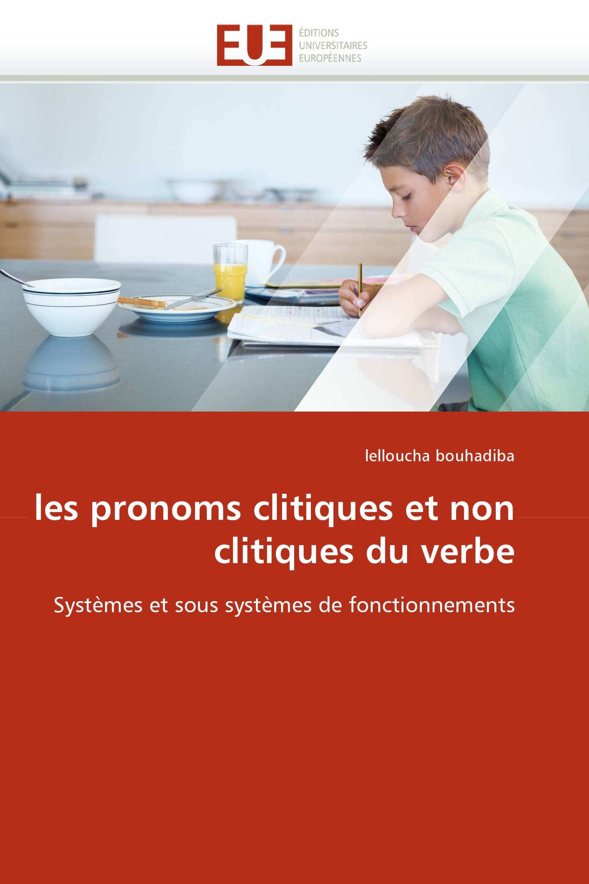 les pronoms  clitiques et non clitiques du verbe