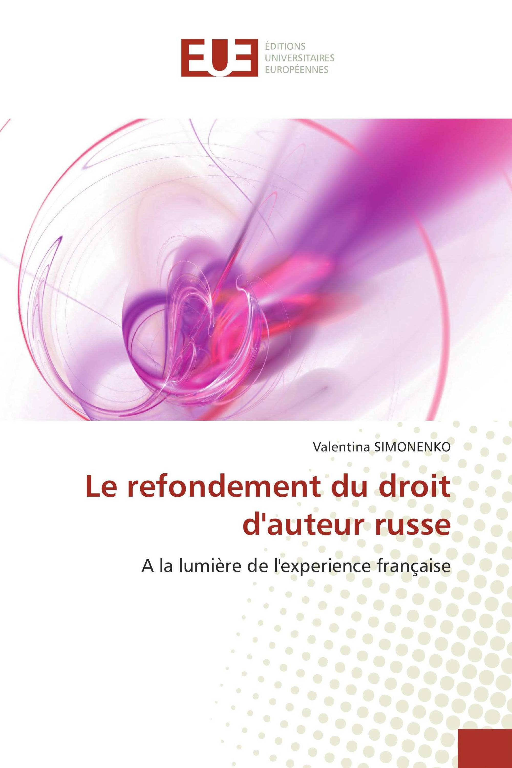 Le refondement du droit d'auteur russe