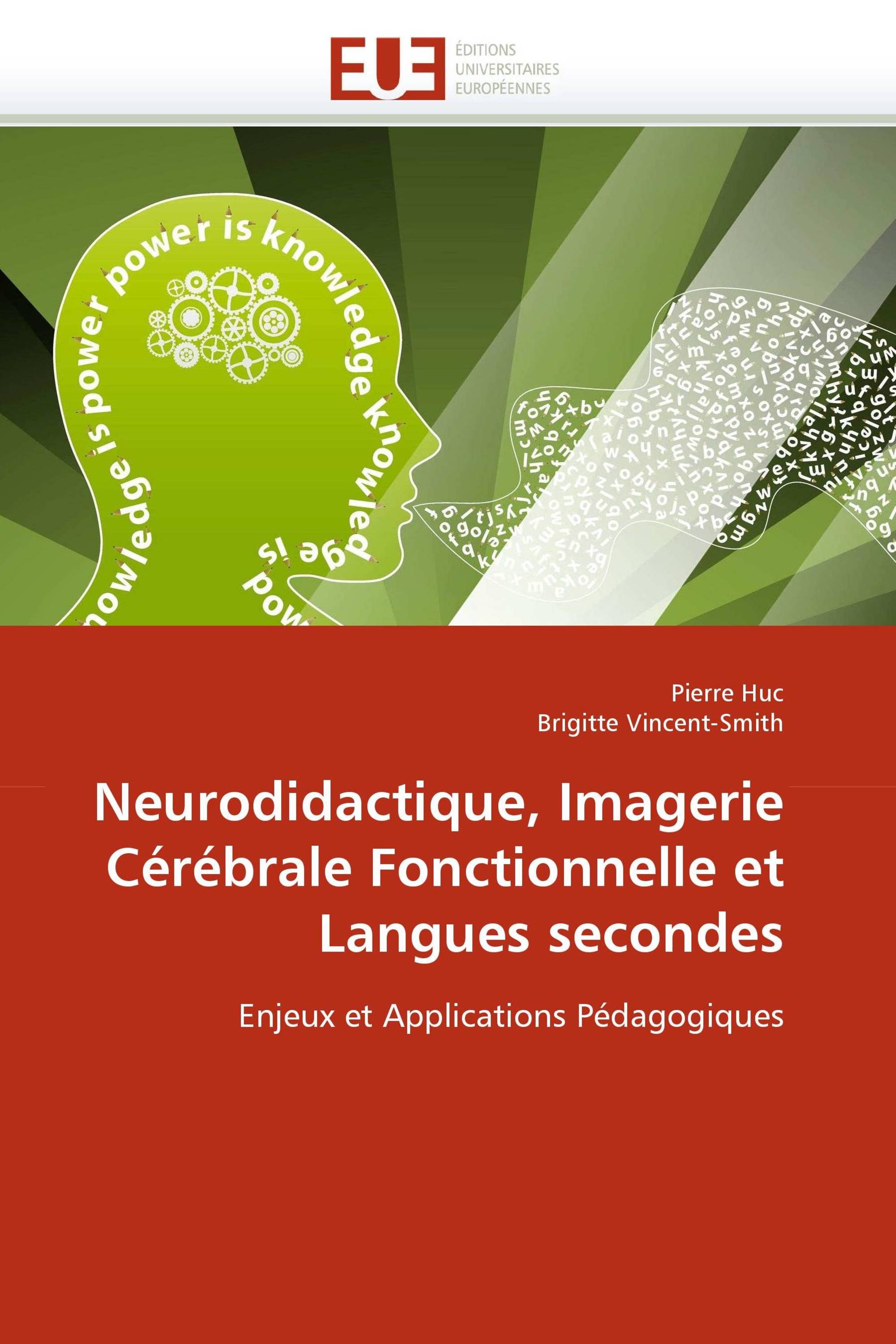 Neurodidactique, Imagerie Cérébrale Fonctionnelle et Langues secondes