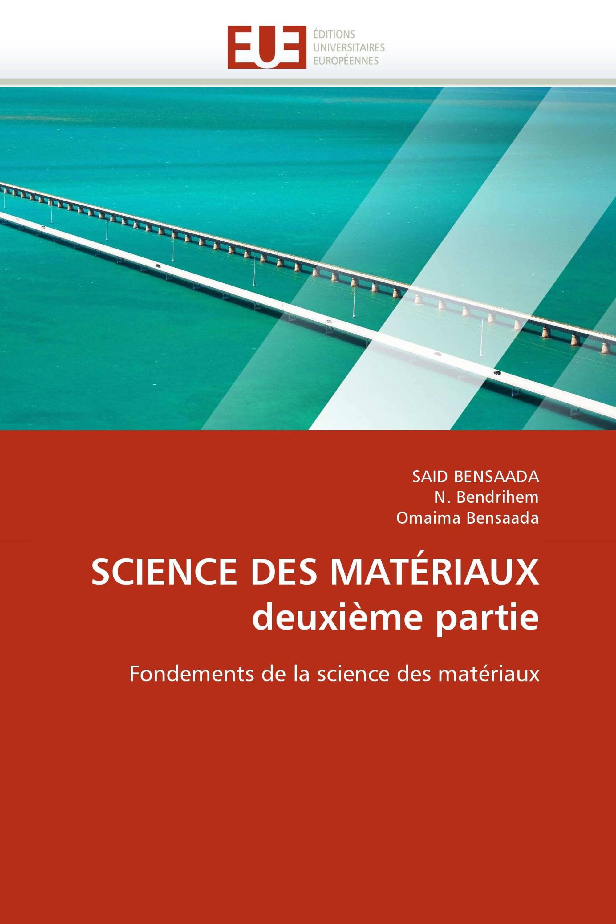 SCIENCE DES MATÉRIAUX deuxième partie