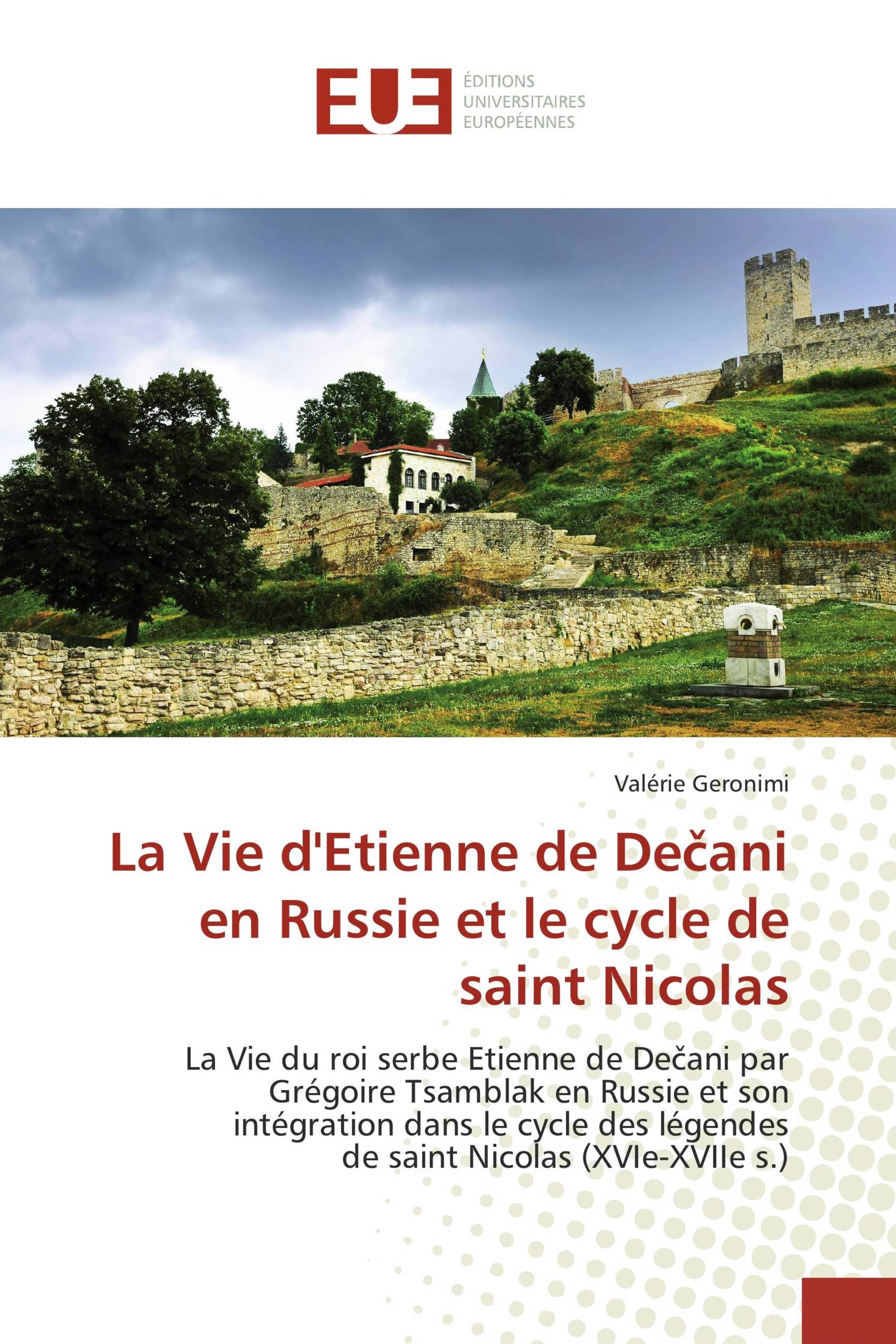 La Vie d'Etienne de Dečani en Russie et le cycle de saint Nicolas