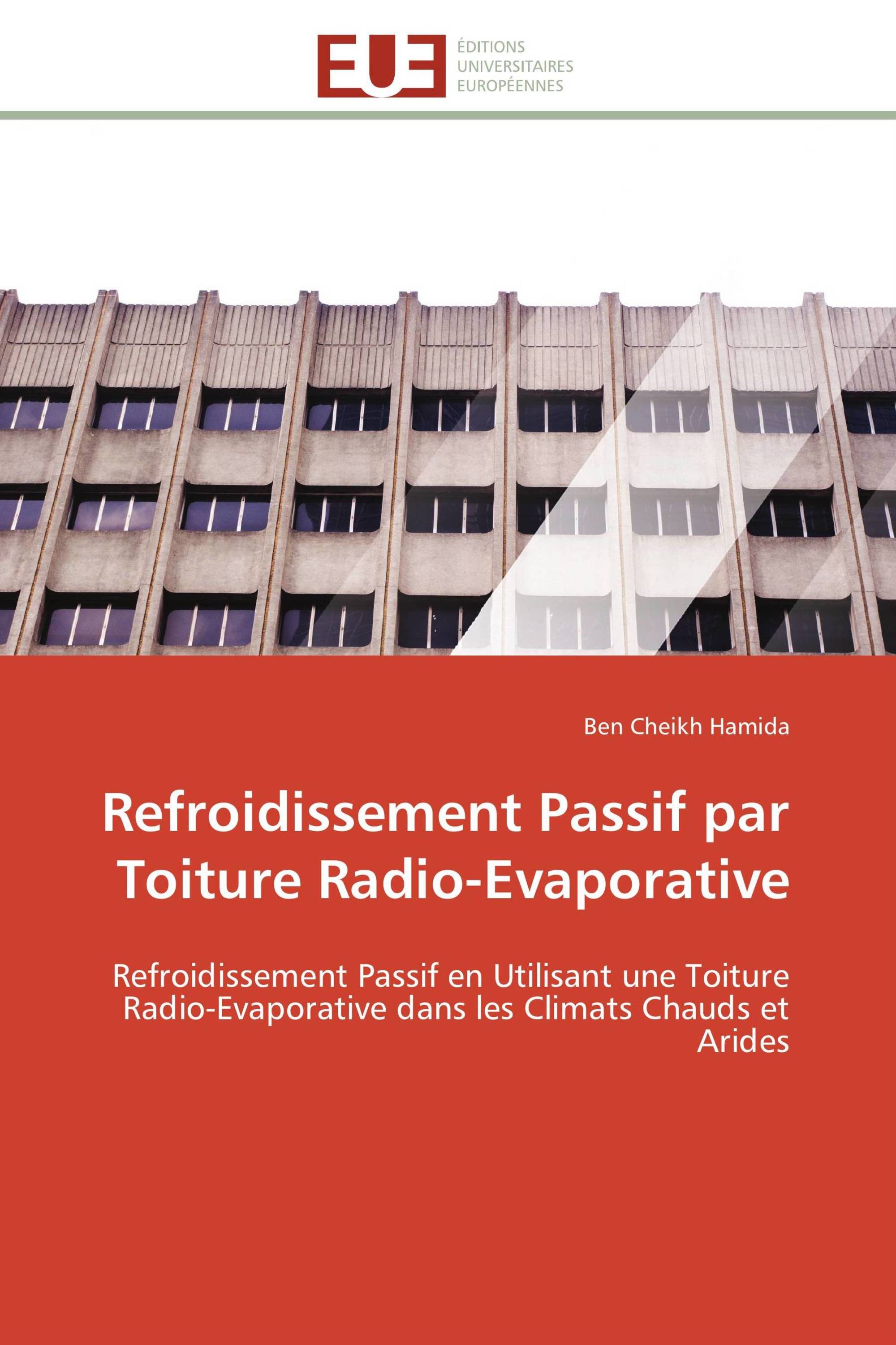 Refroidissement Passif par Toiture Radio-Evaporative