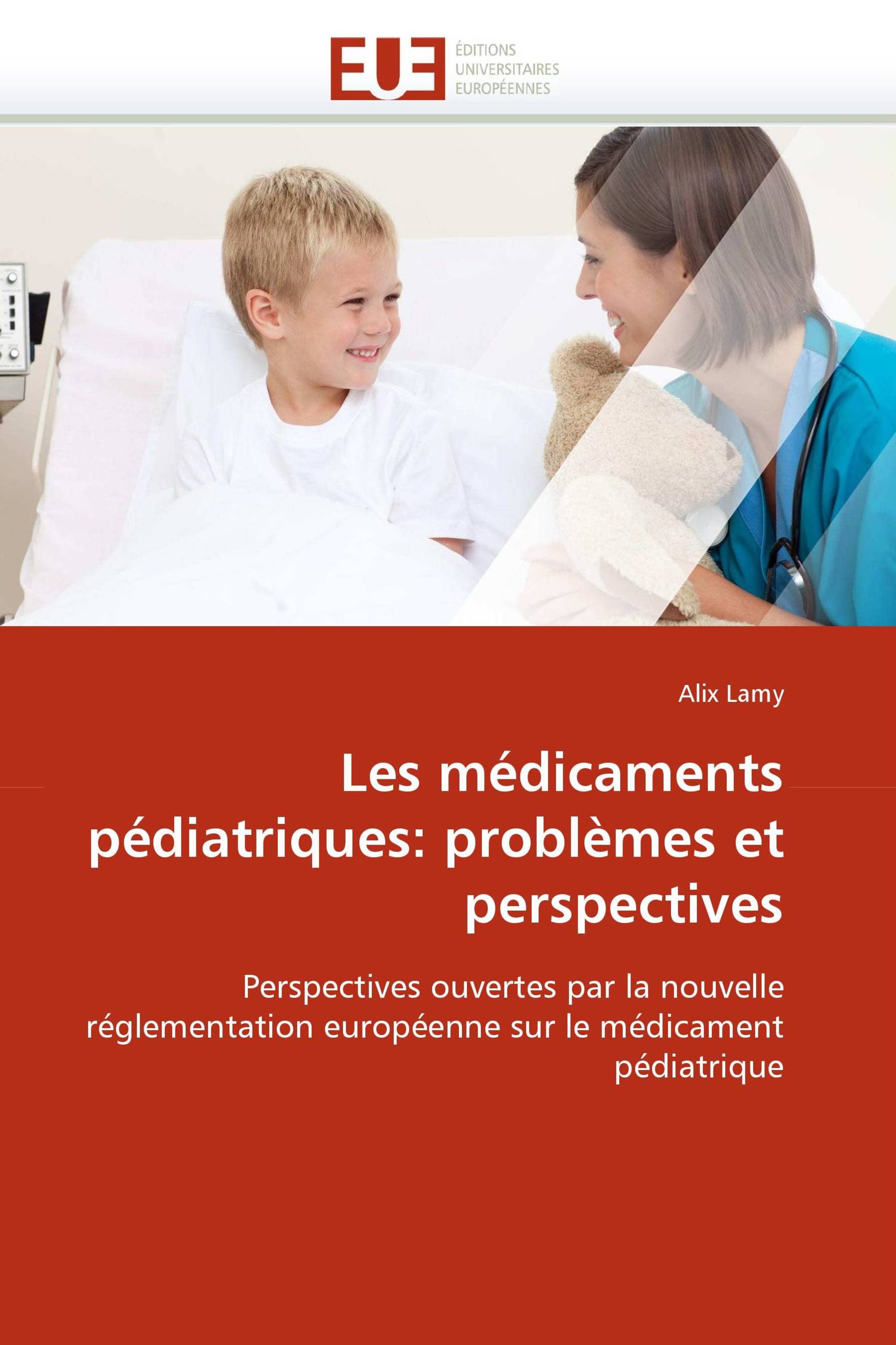 Les médicaments pédiatriques: problèmes et perspectives