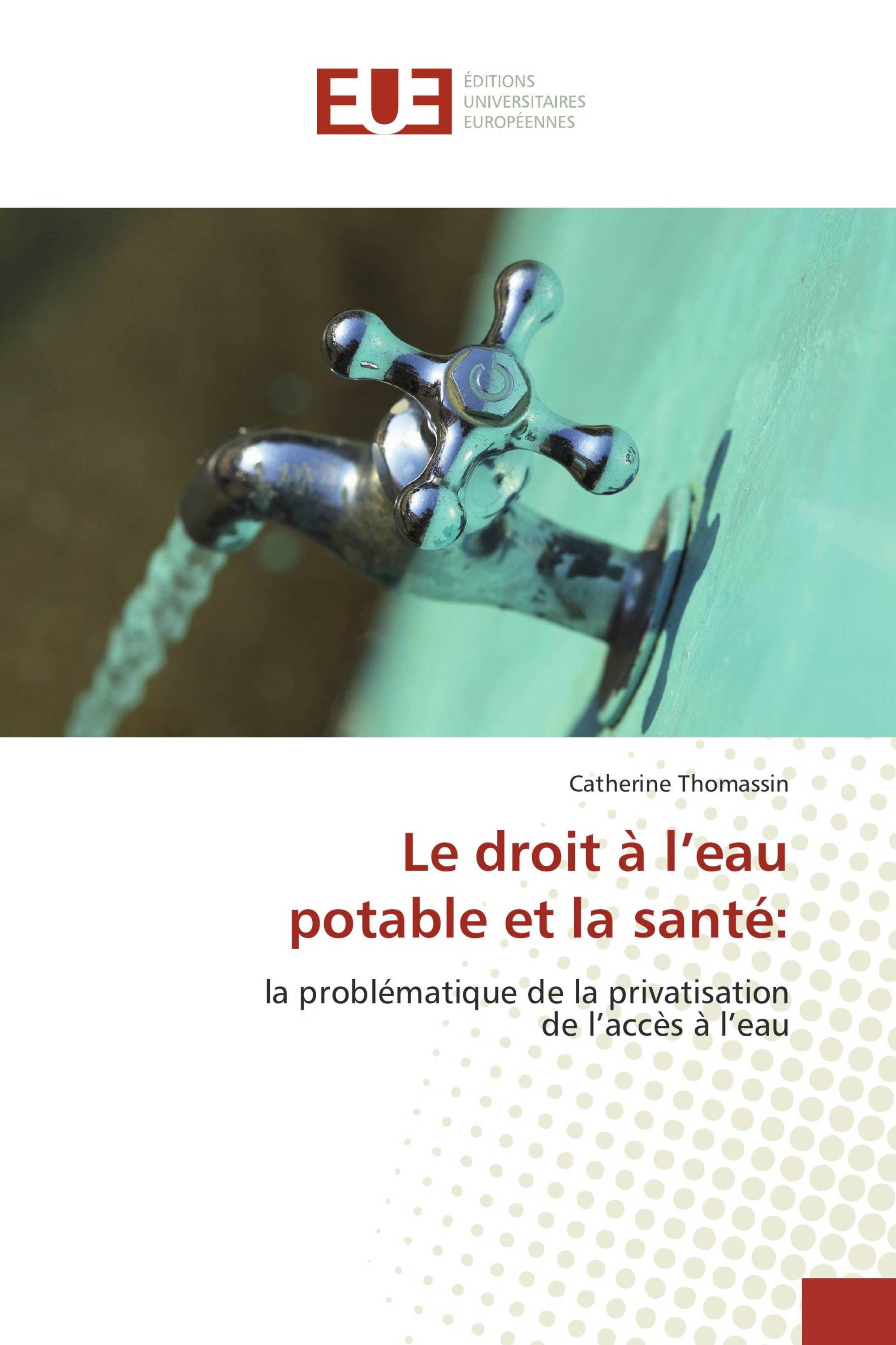 Le droit à l’eau potable et la santé: