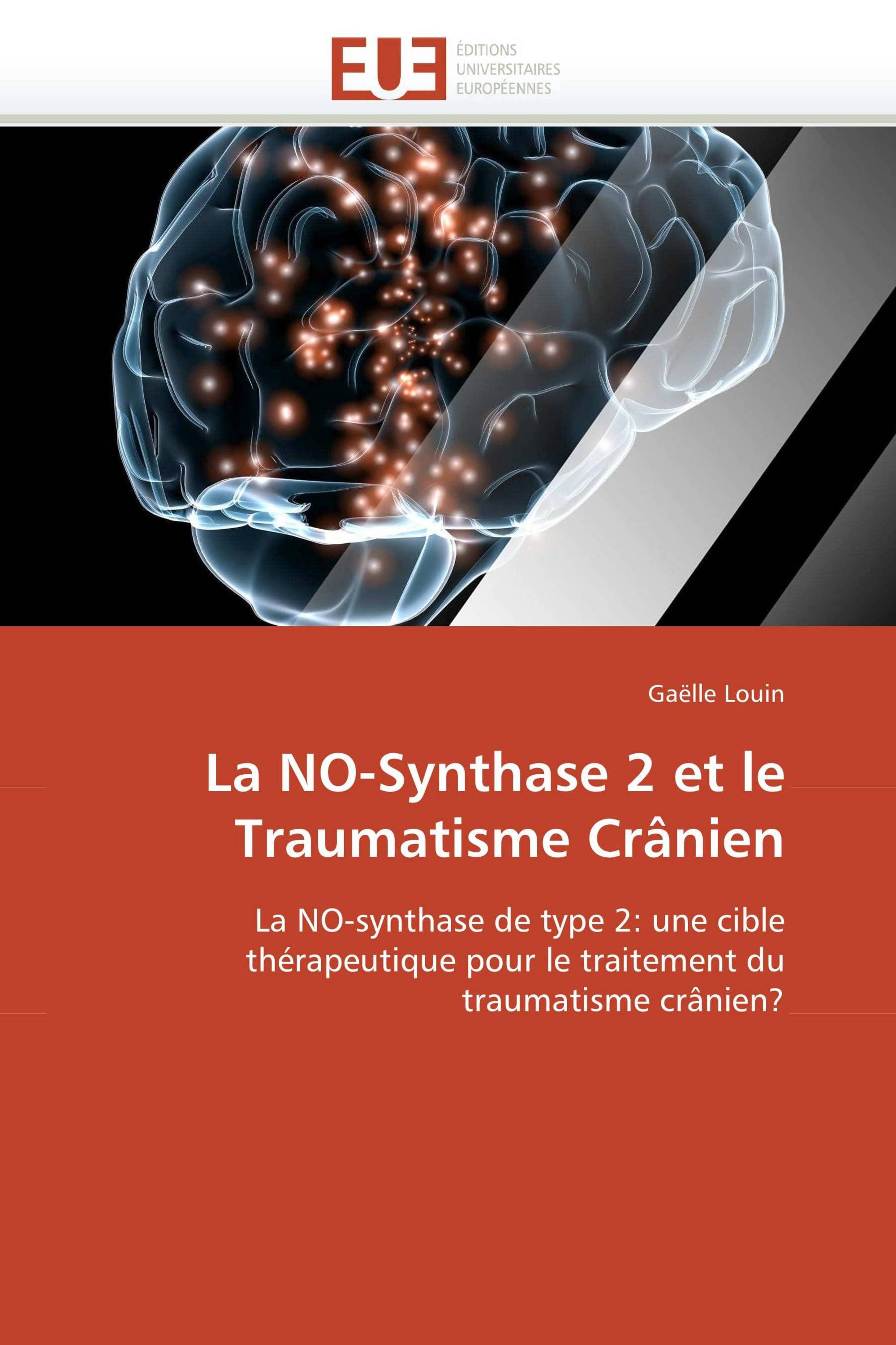 La NO-Synthase 2 et le Traumatisme Crânien