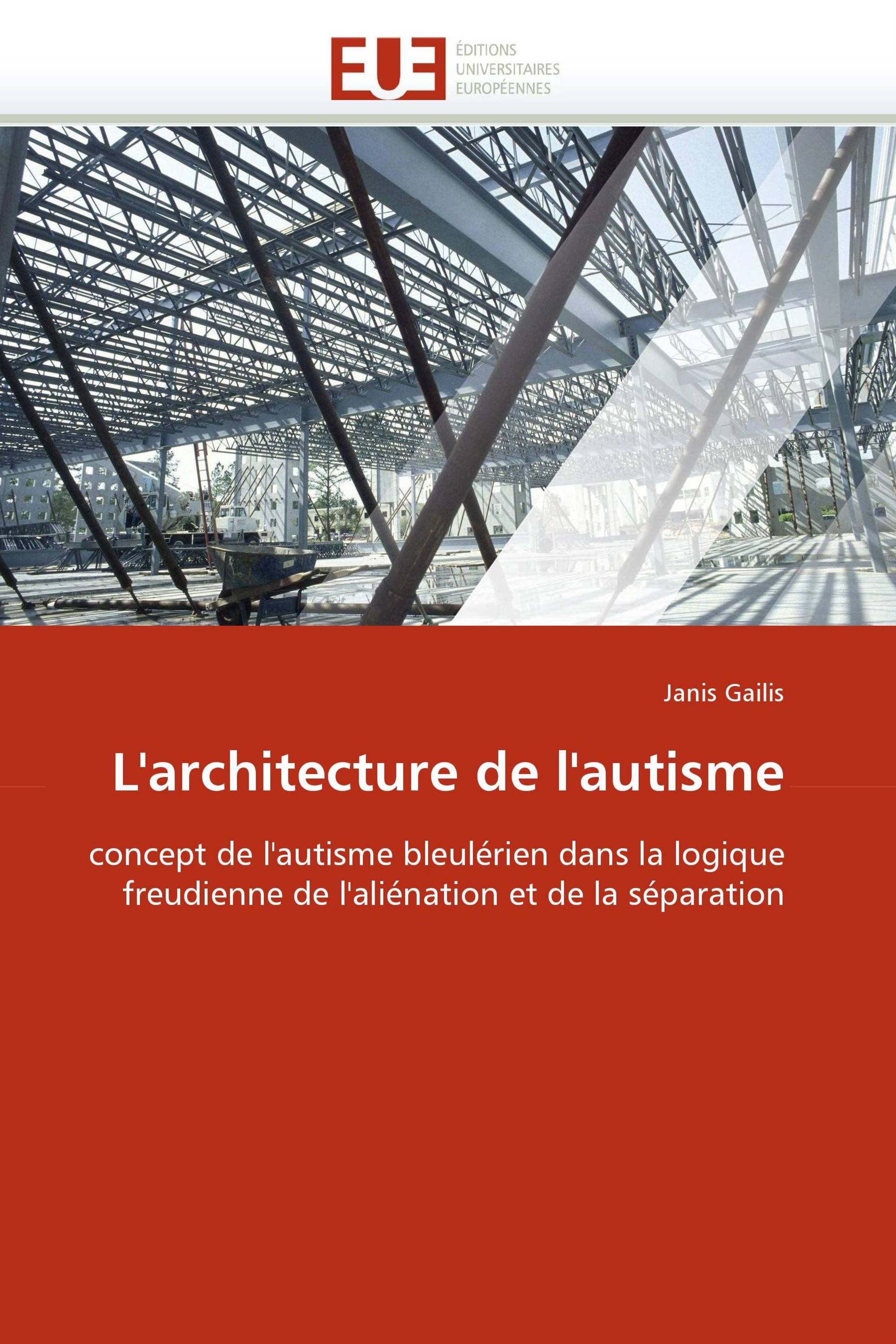 L'architecture de l'autisme