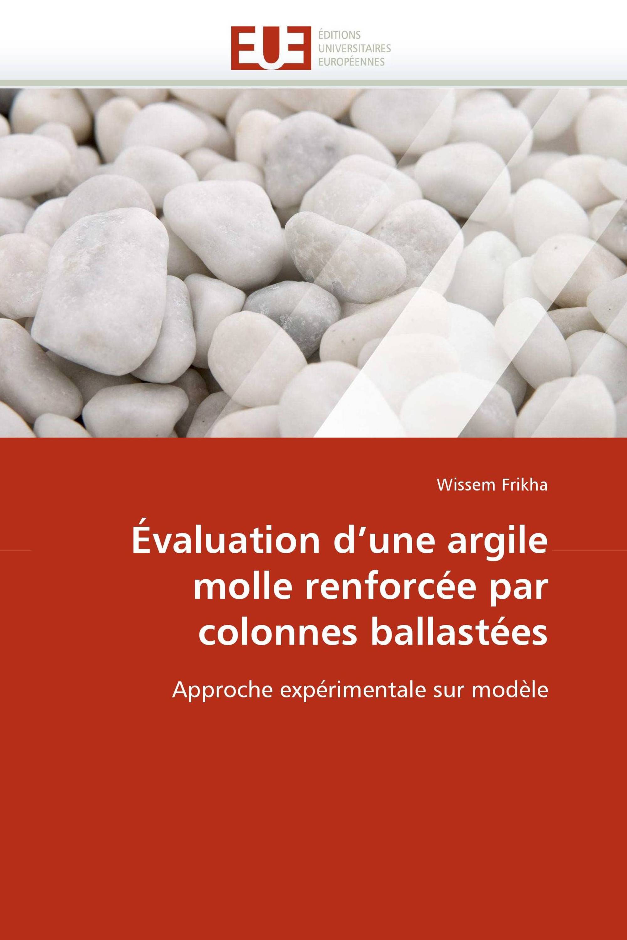 Évaluation d'une argile molle renforcée par colonnes ballastées