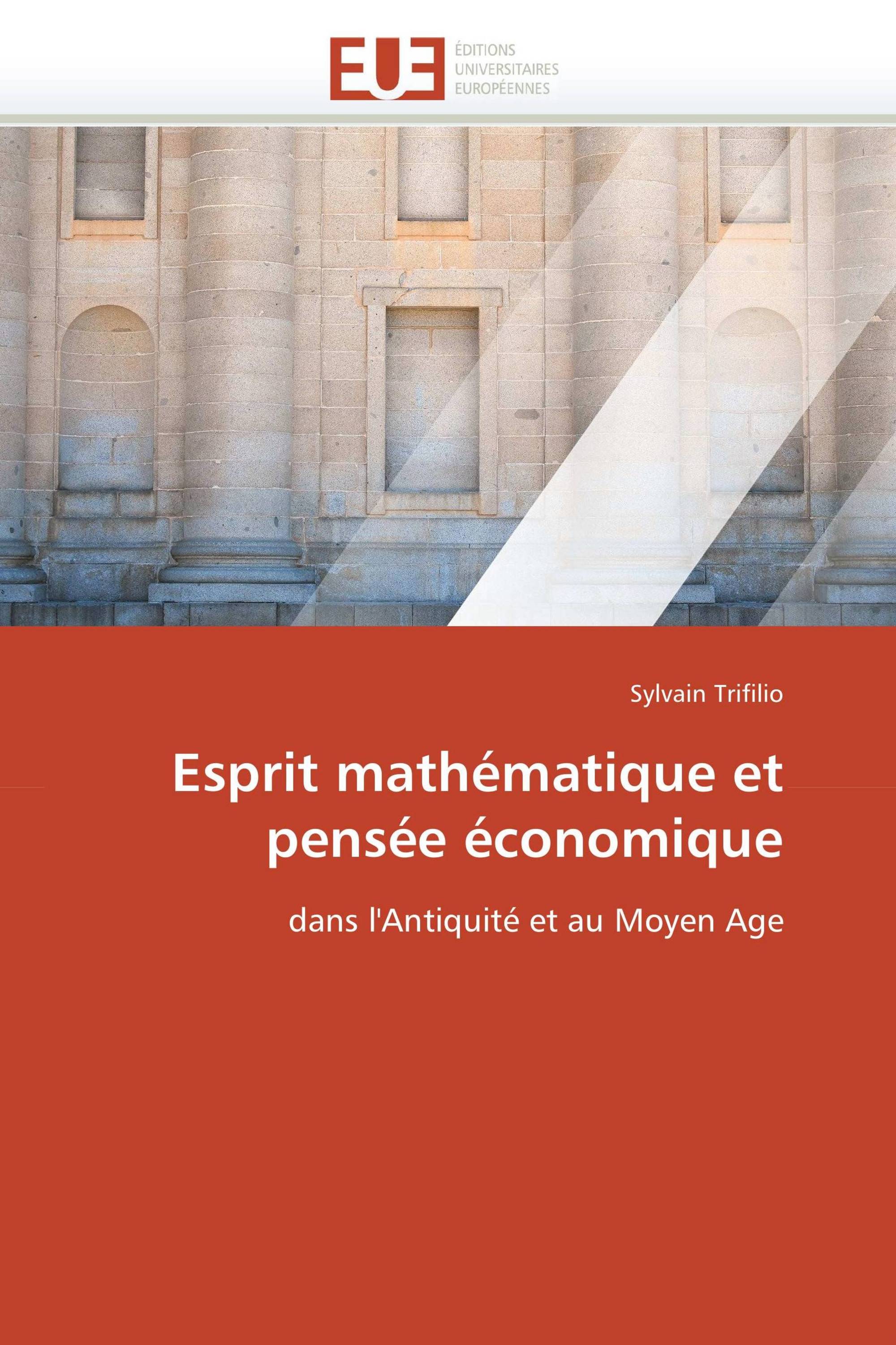 Esprit mathématique et pensée économique